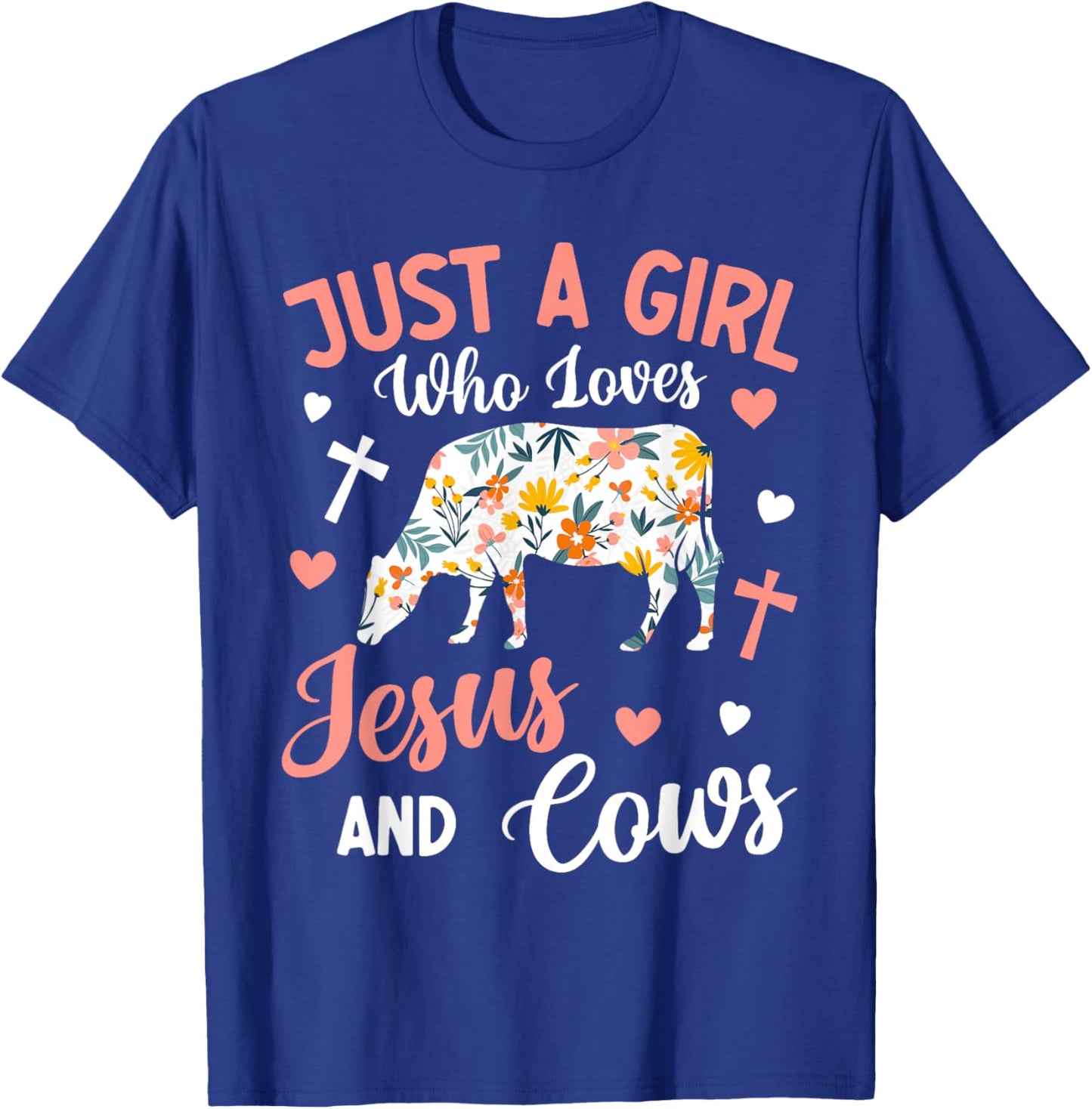 Just a Girl Who Loves Jesus and Cows: Faithful Farming T-Shirt - T-Shirt | Royal