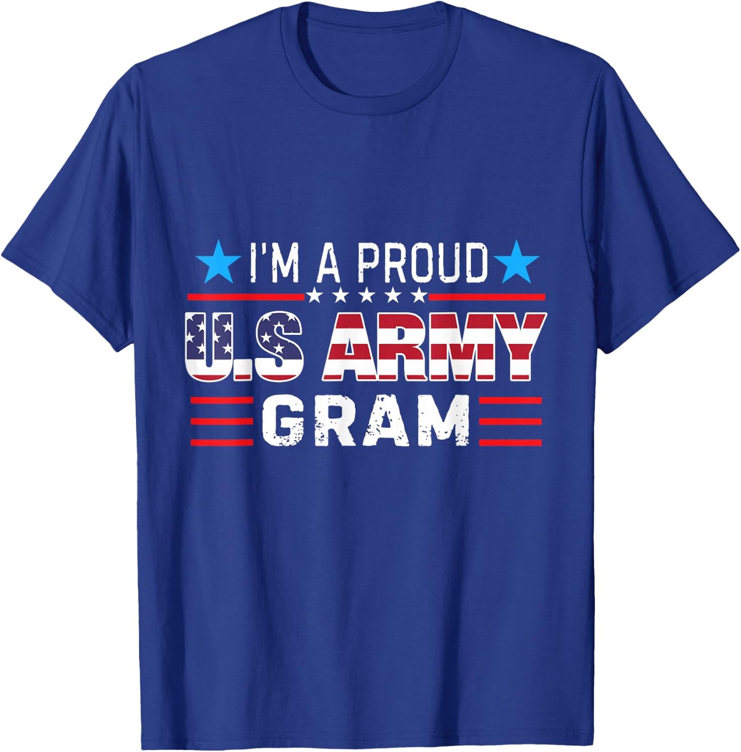 I'm A Proud Army Gram US Flag T-Shirt - T-Shirt | Royal