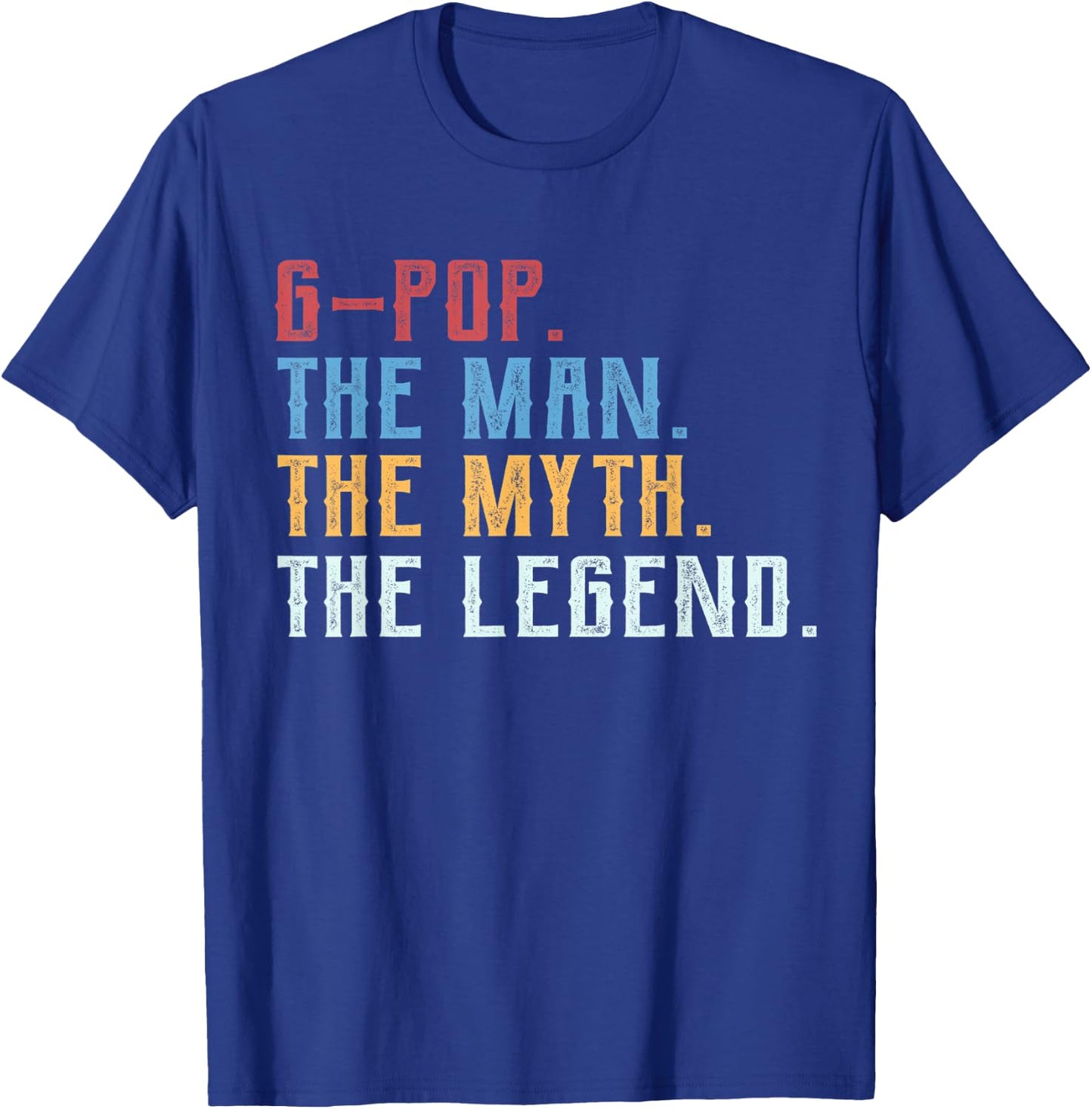 Cool Grandpa Shirt, G-pop the Man the Myth the Legend T-Shirt - T-Shirt | Royal