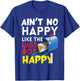 Ain't No Happy Like The Last Box Happy Funny Mail Carrier T-Shirt - T-Shirt | Royal