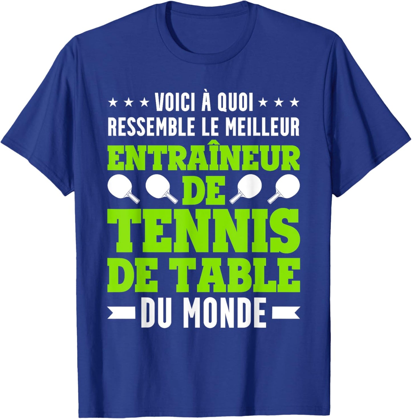 Funny Ping Pong Coach Tennis Coach , Black, S T-Shirt - T-Shirt | Royal
