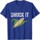Shuck It Funny Farmer Corn Lover Market Festival Gift T-Shirt - T-Shirt | Royal