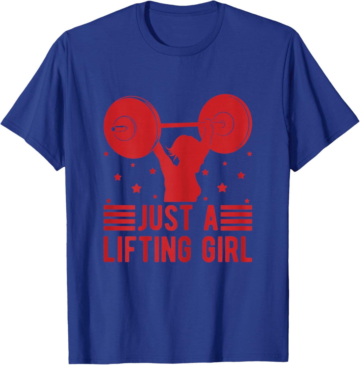 Fitness Motivation Bodybuilder Just A Lifting Girl Gym T-Shirt - T-Shirt | Royal