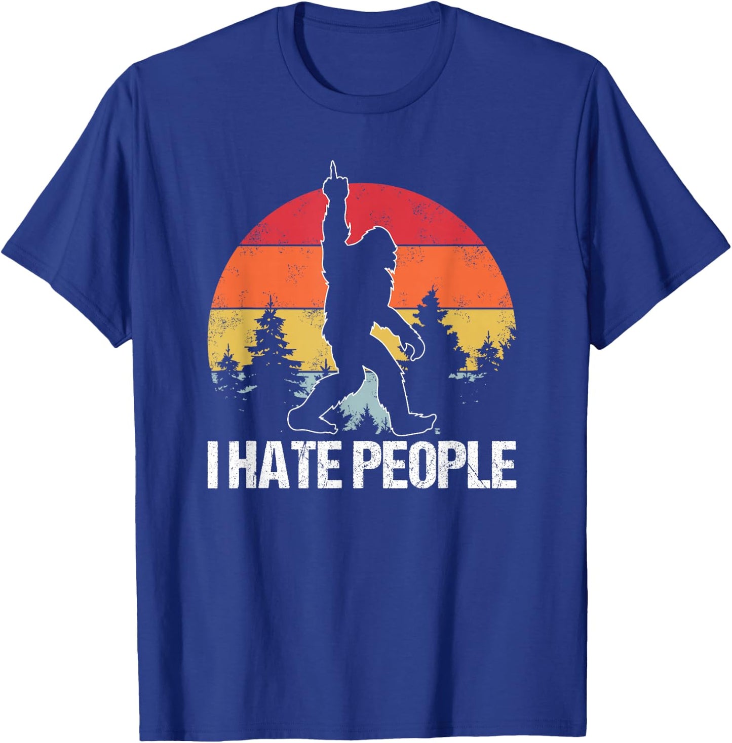 Big Foot I Hate People Middle Finger Sasquatch Retro Funny T-Shirt - T-Shirt | Royal