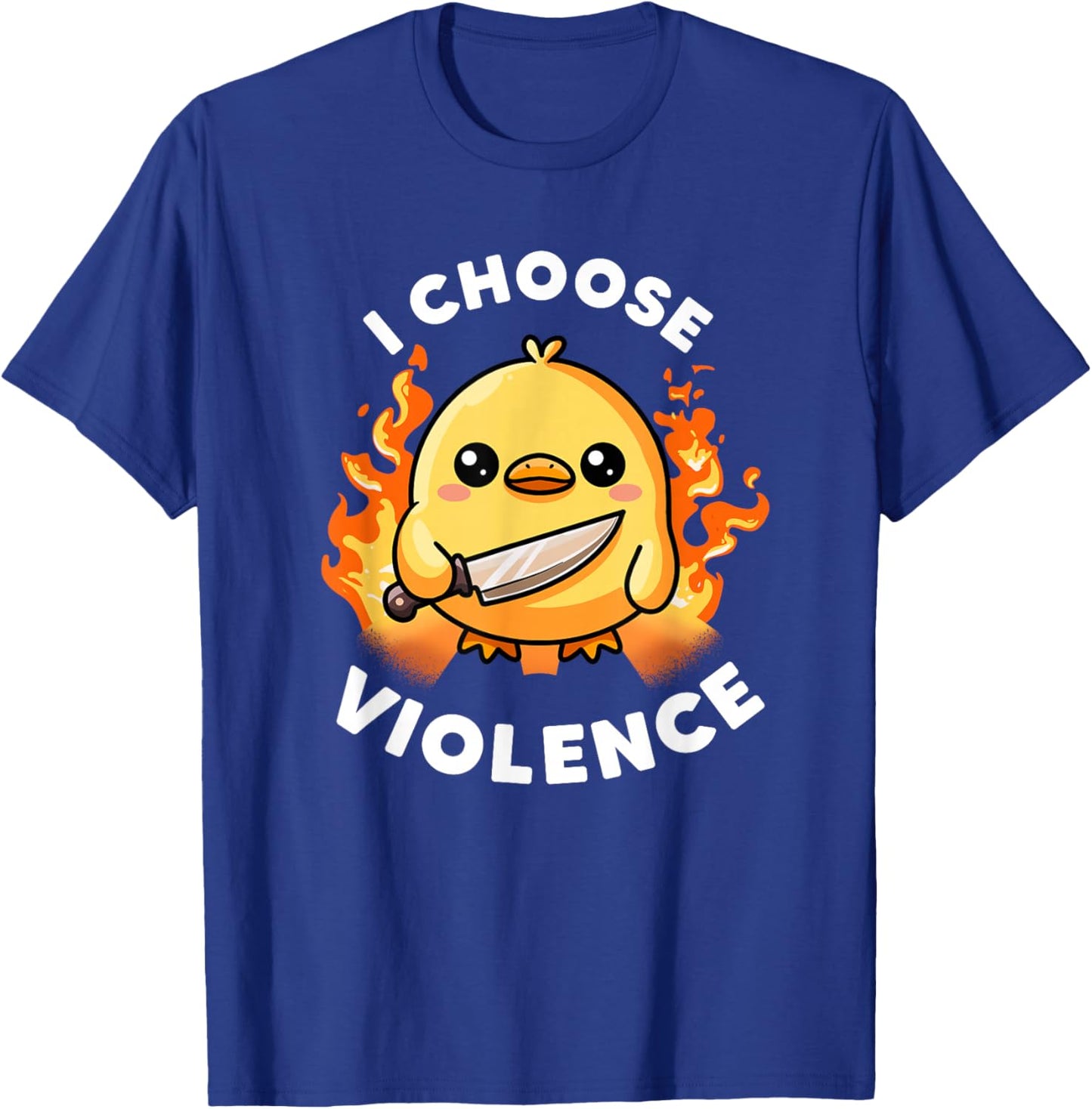 I Choose Violence Today Duck Irony And Sarcasm Funny Duck T-Shirt - T-Shirt | Royal