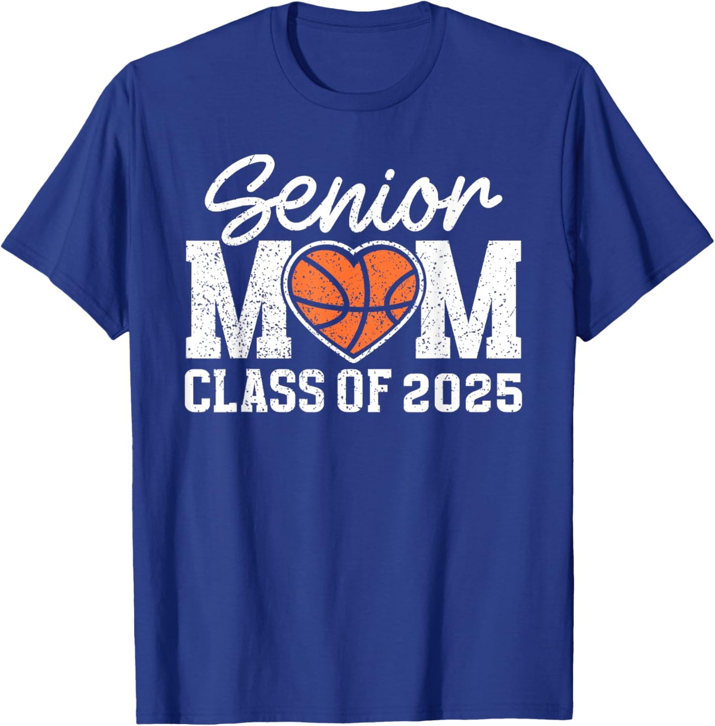 Basketball Senior Mom Class Of 2025 Graduate Senior Mama T-Shirt - T-Shirt | Royal