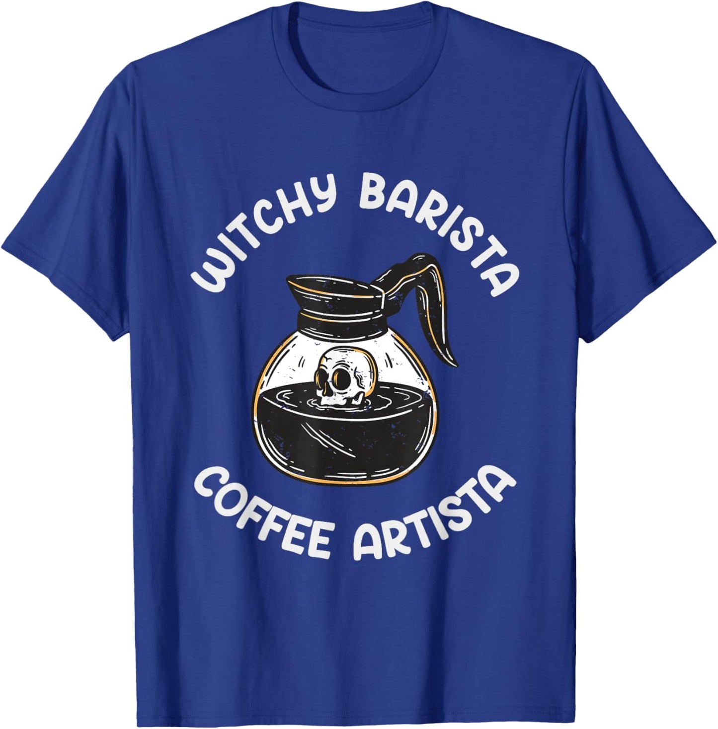 witchy barista coffee artista Halloween Spooky Barista T-Shirt - T-Shirt | Royal