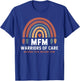 MFM Nurse Rainbow Maternal Fetal Medicine Team T-Shirt - T-Shirt | Royal