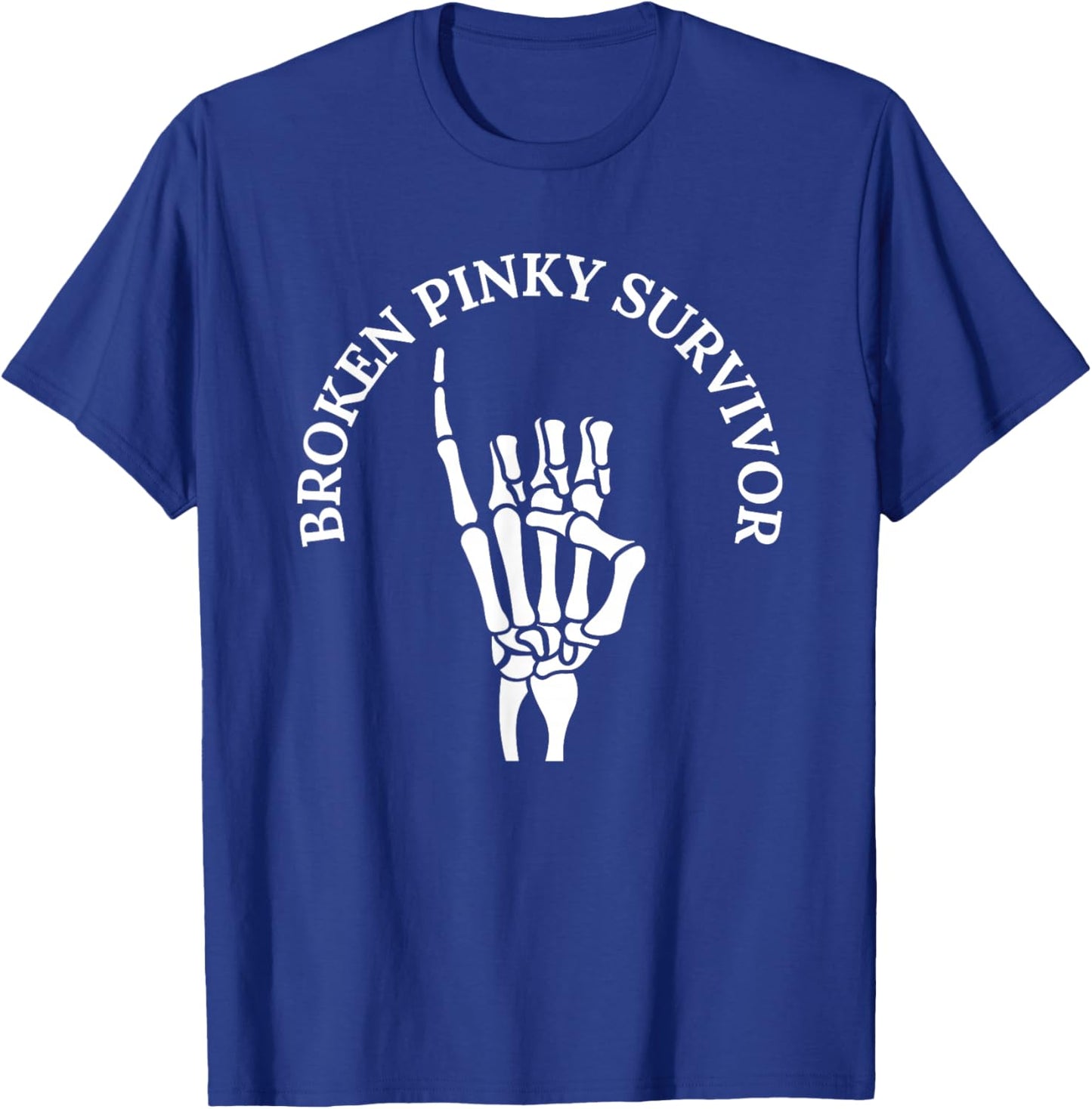 Funny Skeleton Hand Broken Pinky Finger Survivor T-Shirt - T-Shirt | Royal