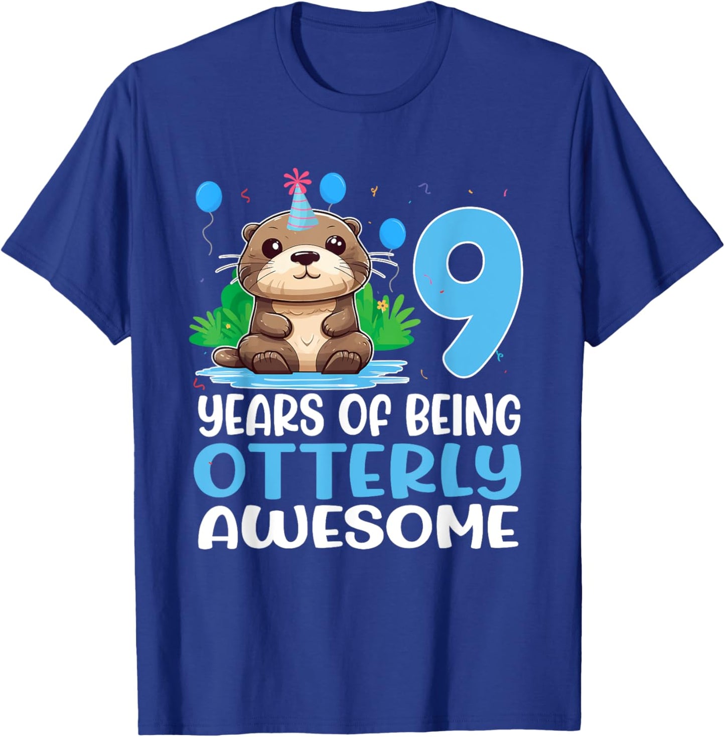 9 Years Of Being Otterly Awesome 9th Birthday Cute Otter T-Shirt - T-Shirt | Royal