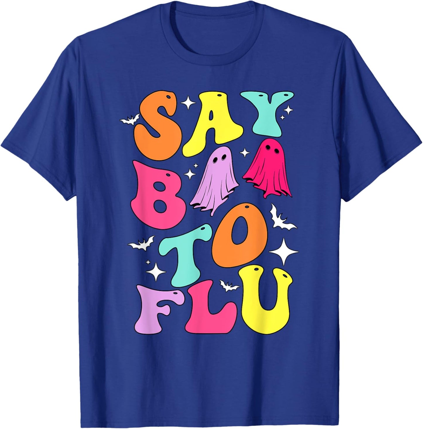 Say Boo To The Flu, Groovy Halloween Ghost Boo To Flu T-Shirt - T-Shirt | Royal