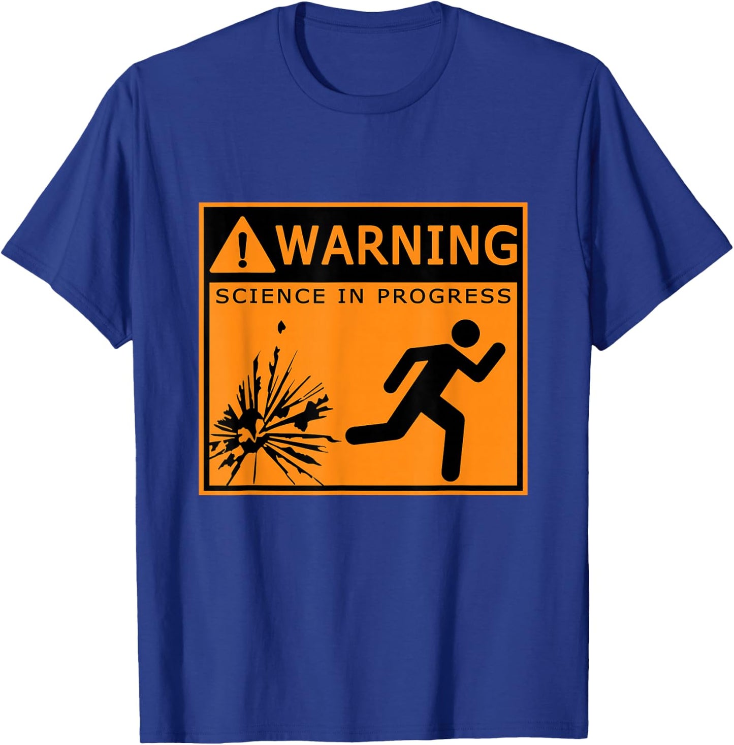 Warning Science in Progress Funny Scientist T-Shirt - T-Shirt | Royal