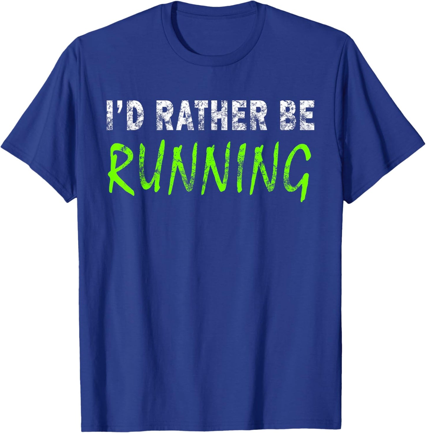 I'd Rather Be Running Funny Novelty Gift Retro Casual T-Shirt - T-Shirt | Royal