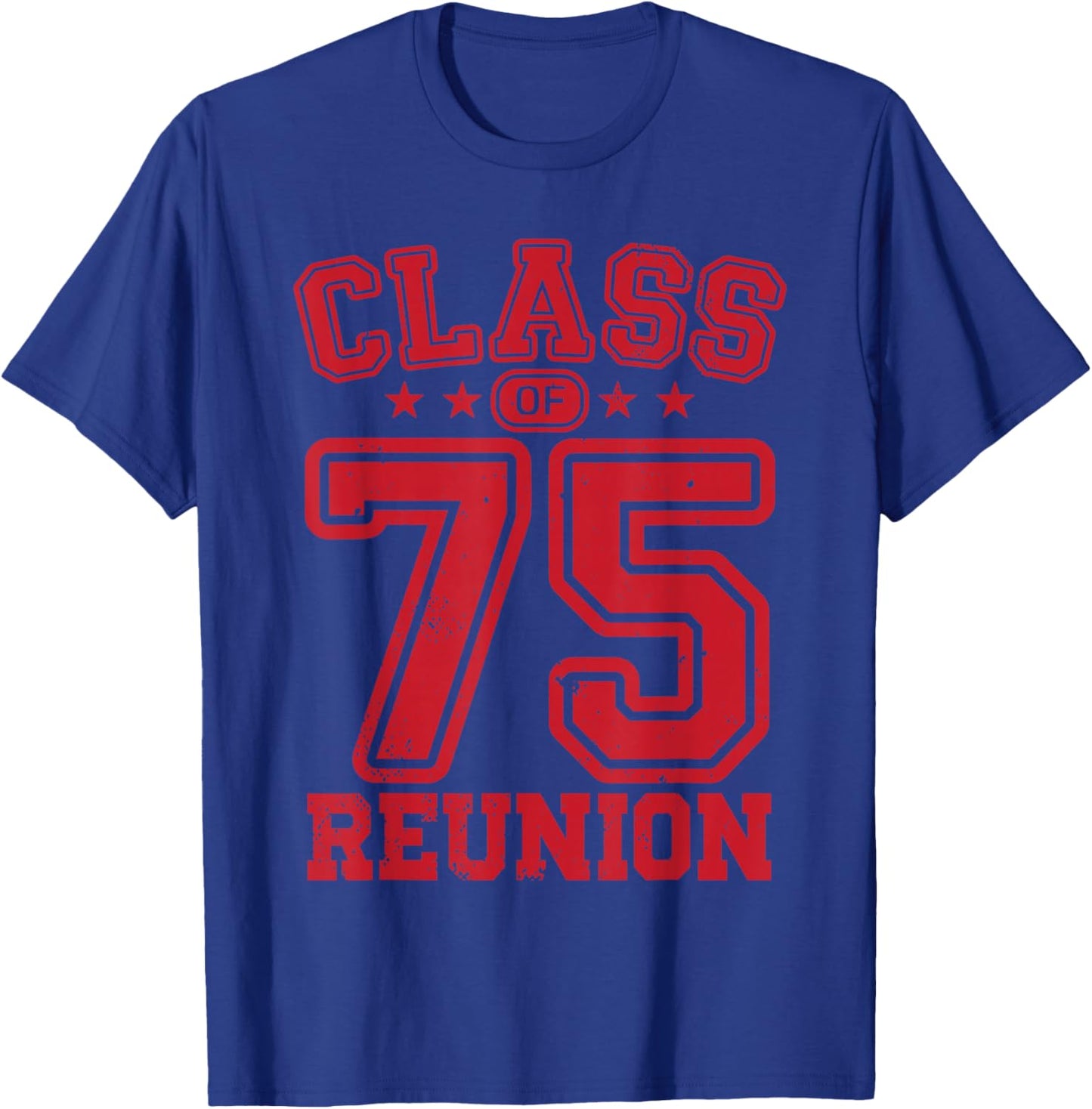Class of 1975 Reunion Alumni Senior 75 Anniversary College T-Shirt - T-Shirt | Royal