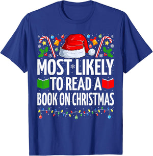 Most Likely To Read A Book On Christmas Book Lover T-Shirt - T-Shirt | Royal