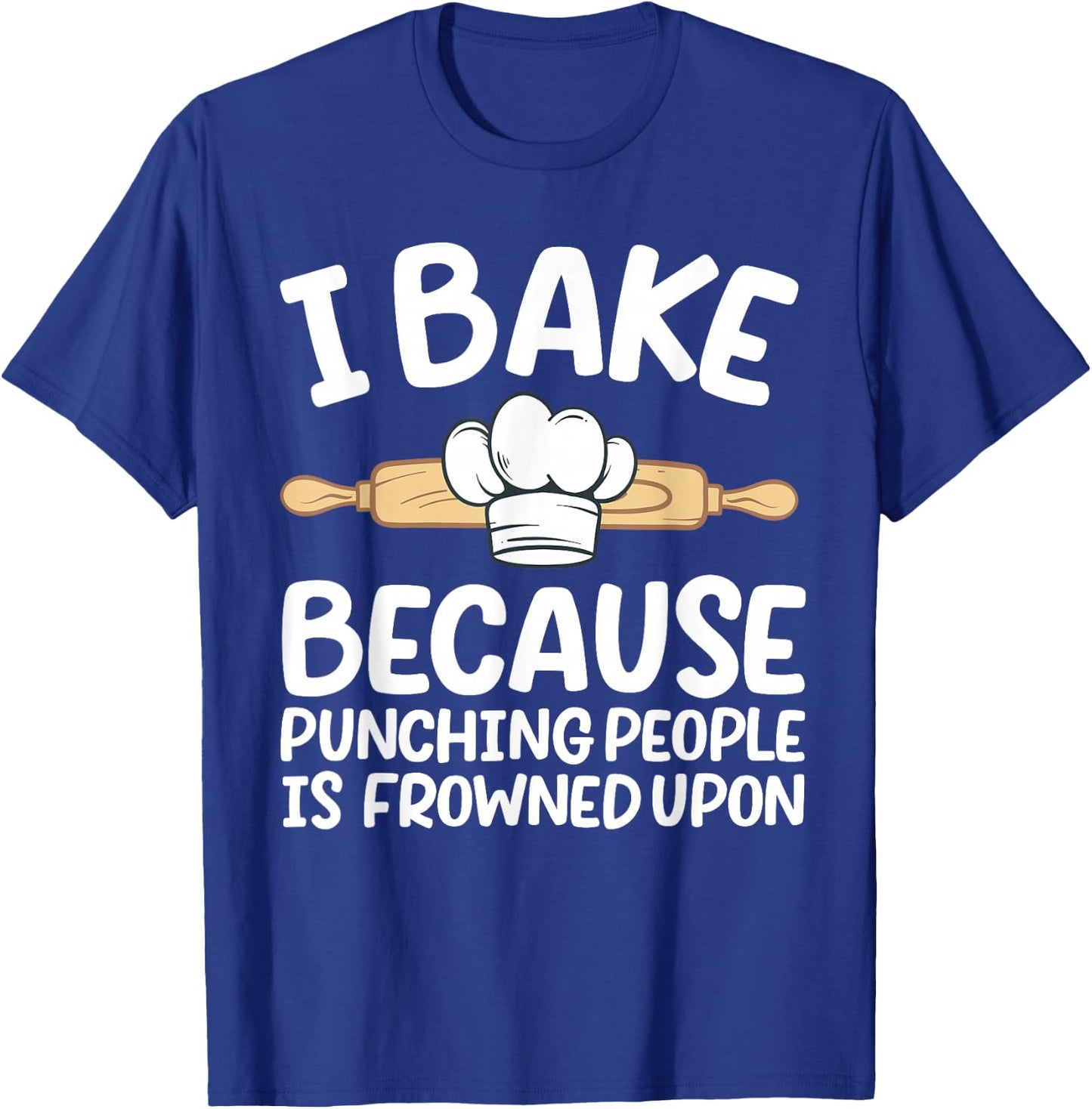 Funny Baking Design Women Pastry Chef Baking Baker T-Shirt - T-Shirt | Royal