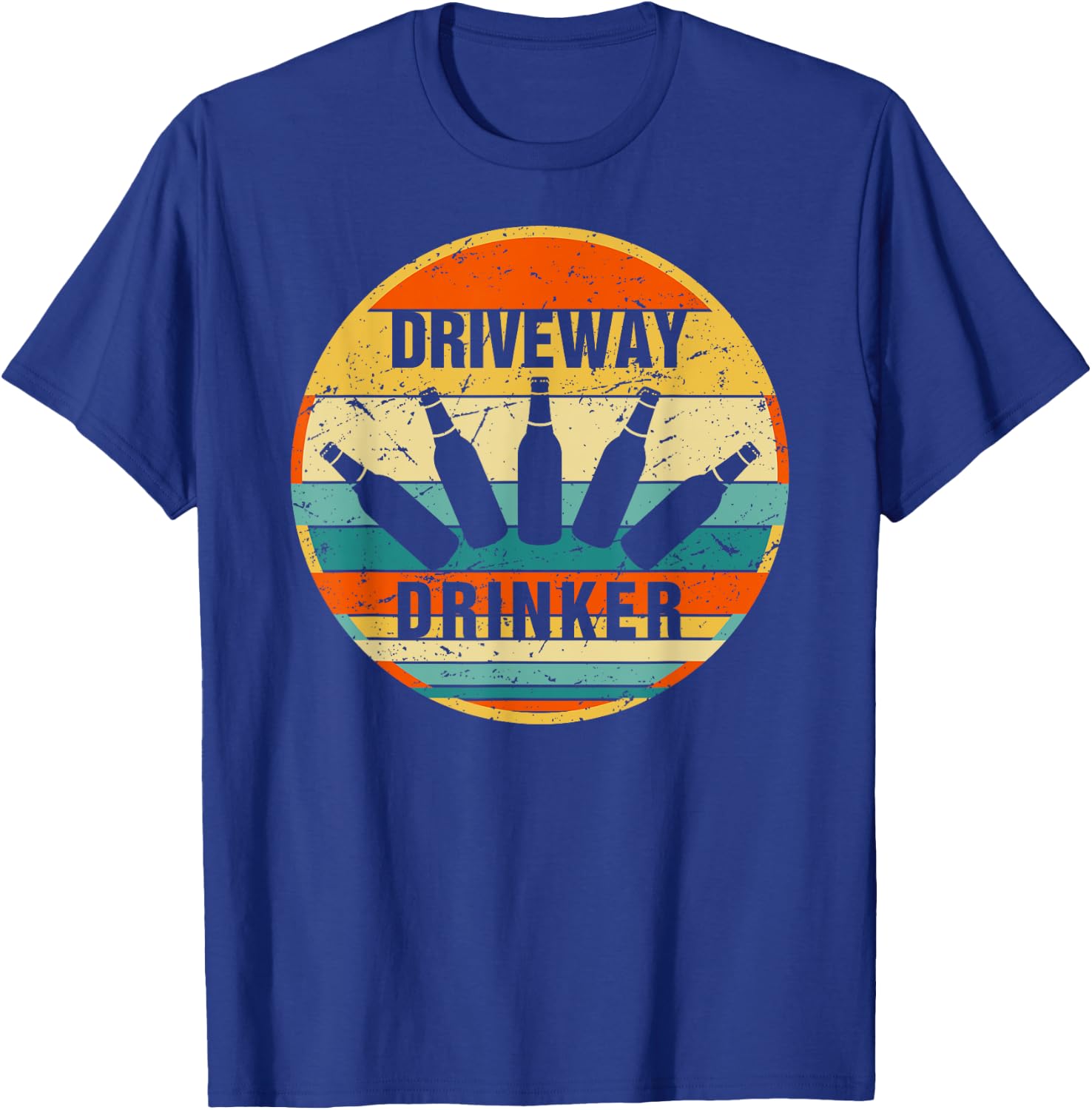 Driveway Drinker Funny Drinking Lover Humor For Dad Daddy T-Shirt - T-Shirt | Royal