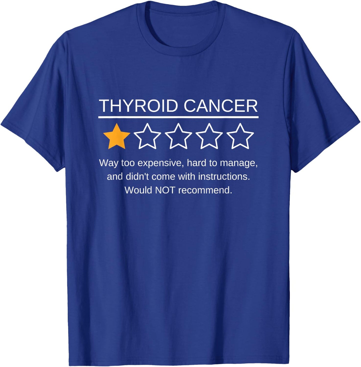Funny Thyroid Cancer Awareness Once Star Rating Survivor T-Shirt - T-Shirt | Royal