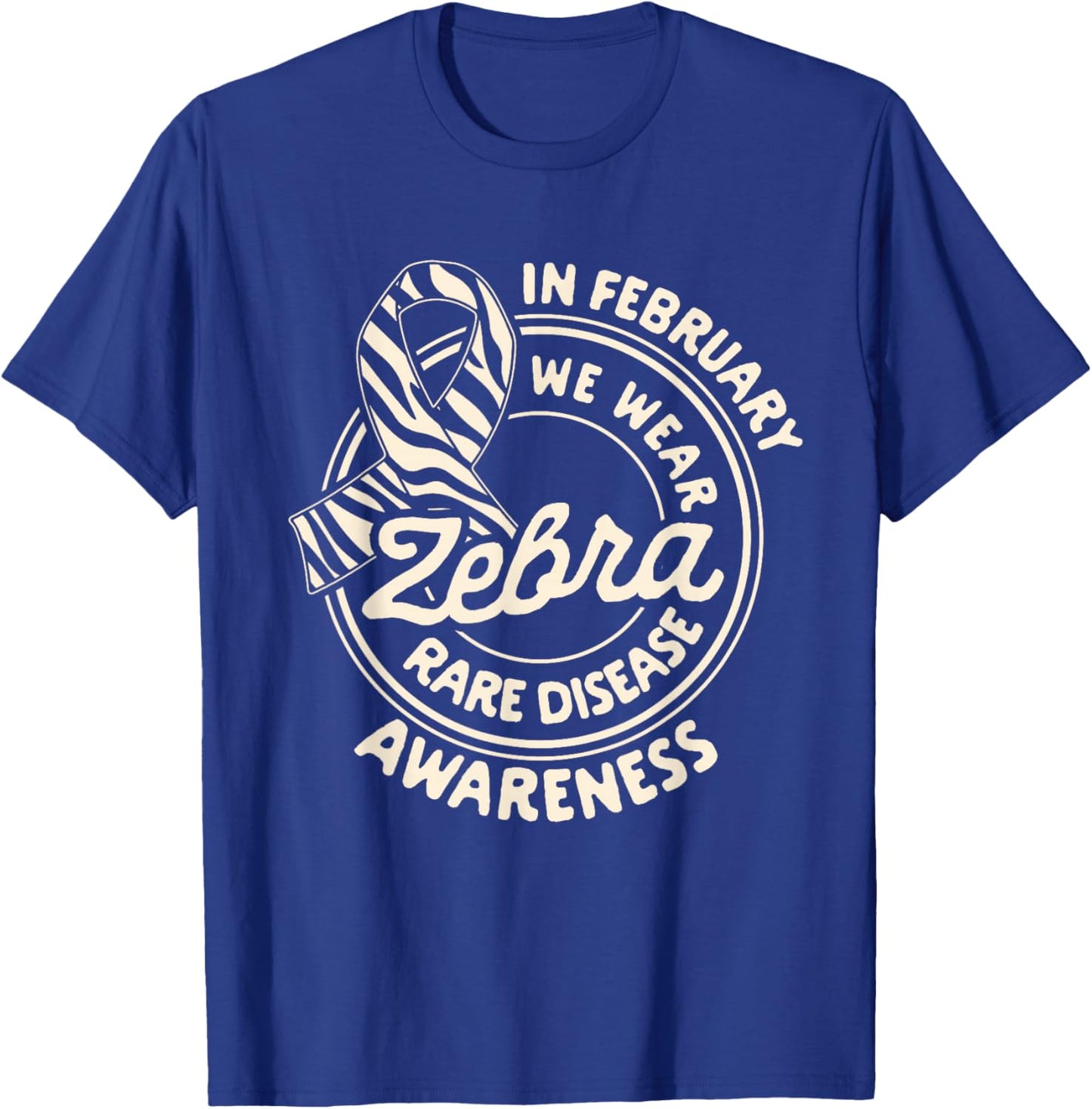 Rare Disease Awareness In February We Wear Zebra Ribbon T-Shirt - T-Shirt | Royal