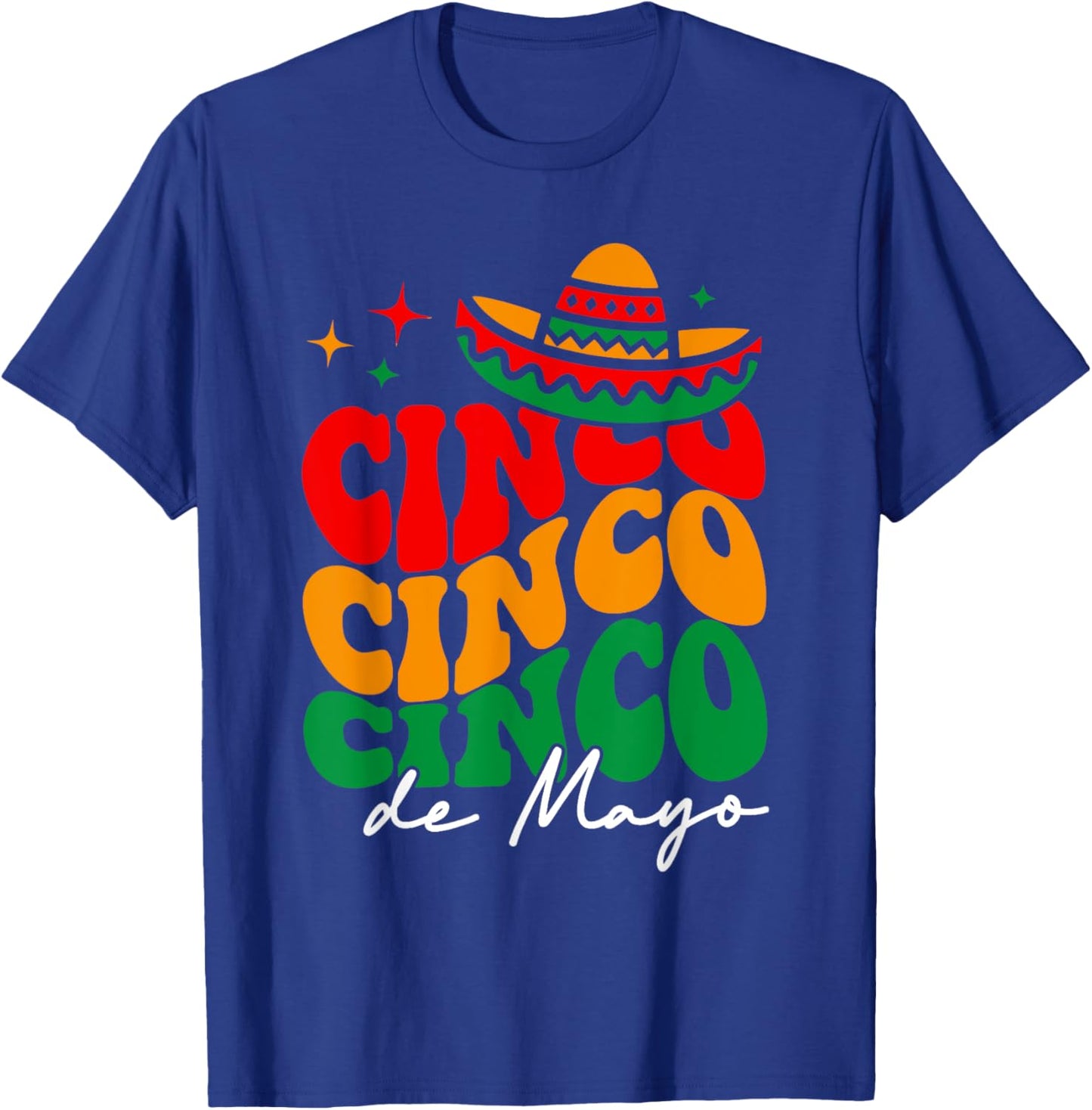 Groovy Cinco De Mayo Shirt Mexican Fiesta 5 De Mayo Women T-Shirt - T-Shirt | Royal