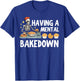 Funny Skeleton Baker Baking Lover Having A Mental Bake Down T-Shirt - T-Shirt | Royal