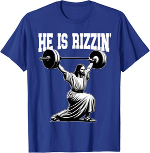 He Is Rizzin' Jesus Weightlifting Snatch Clean And Jerk T-Shirt - T-Shirt | Royal