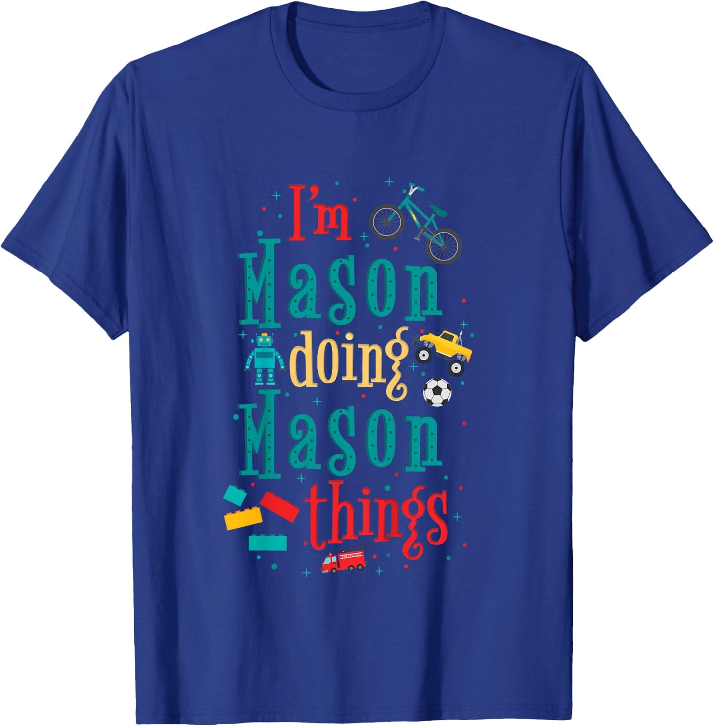 Kids I'm Mason Doing Mason Things Cute Boys T-Shirt - T-Shirt | Royal
