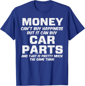 Money Cant Buy Happiness Car Parts Funny Auto Mechanic Men T-Shirt - T-Shirt | Royal