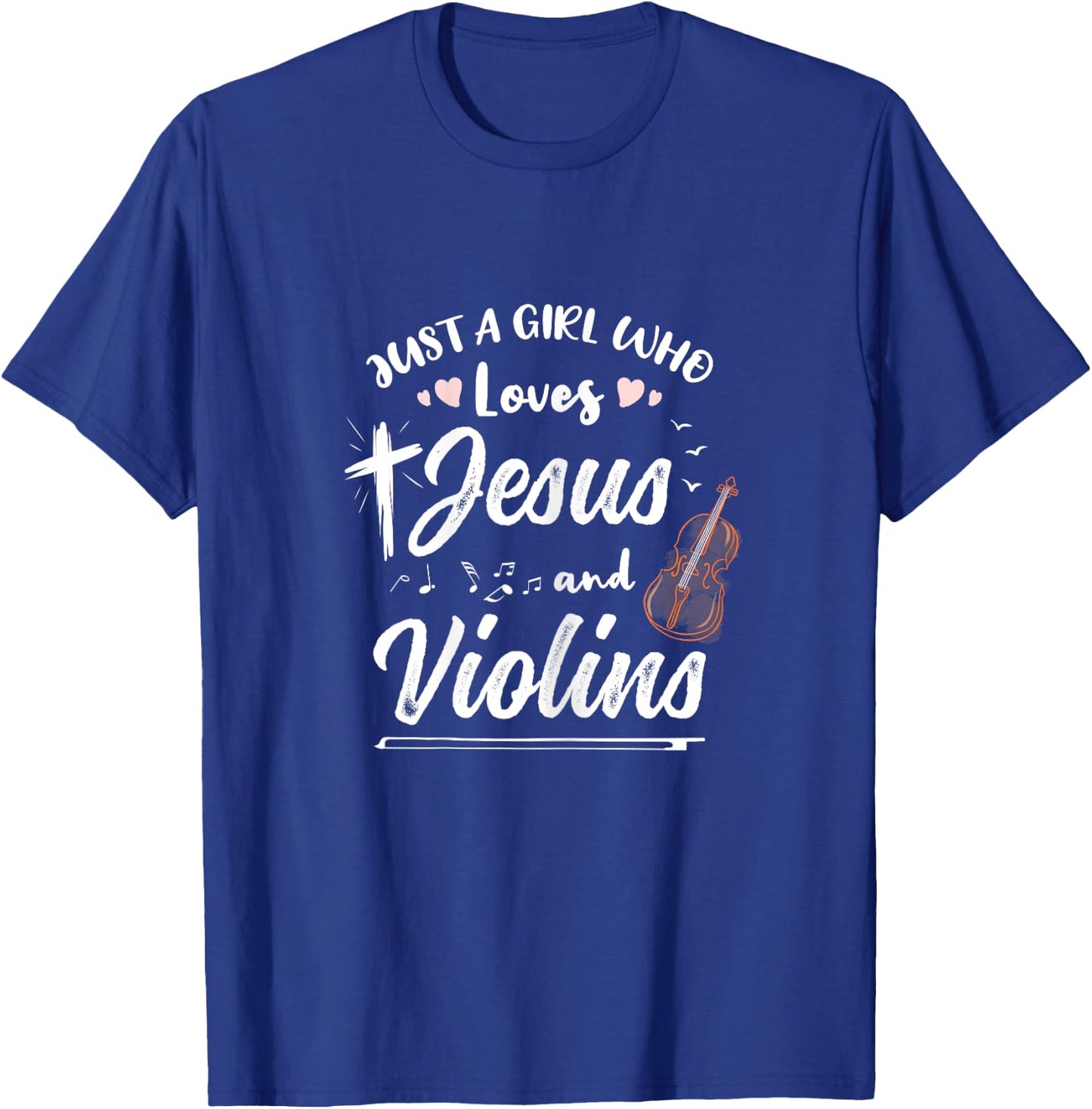 Just A Girl Who Loves Jesus And Violins T-Shirt - T-Shirt | Royal