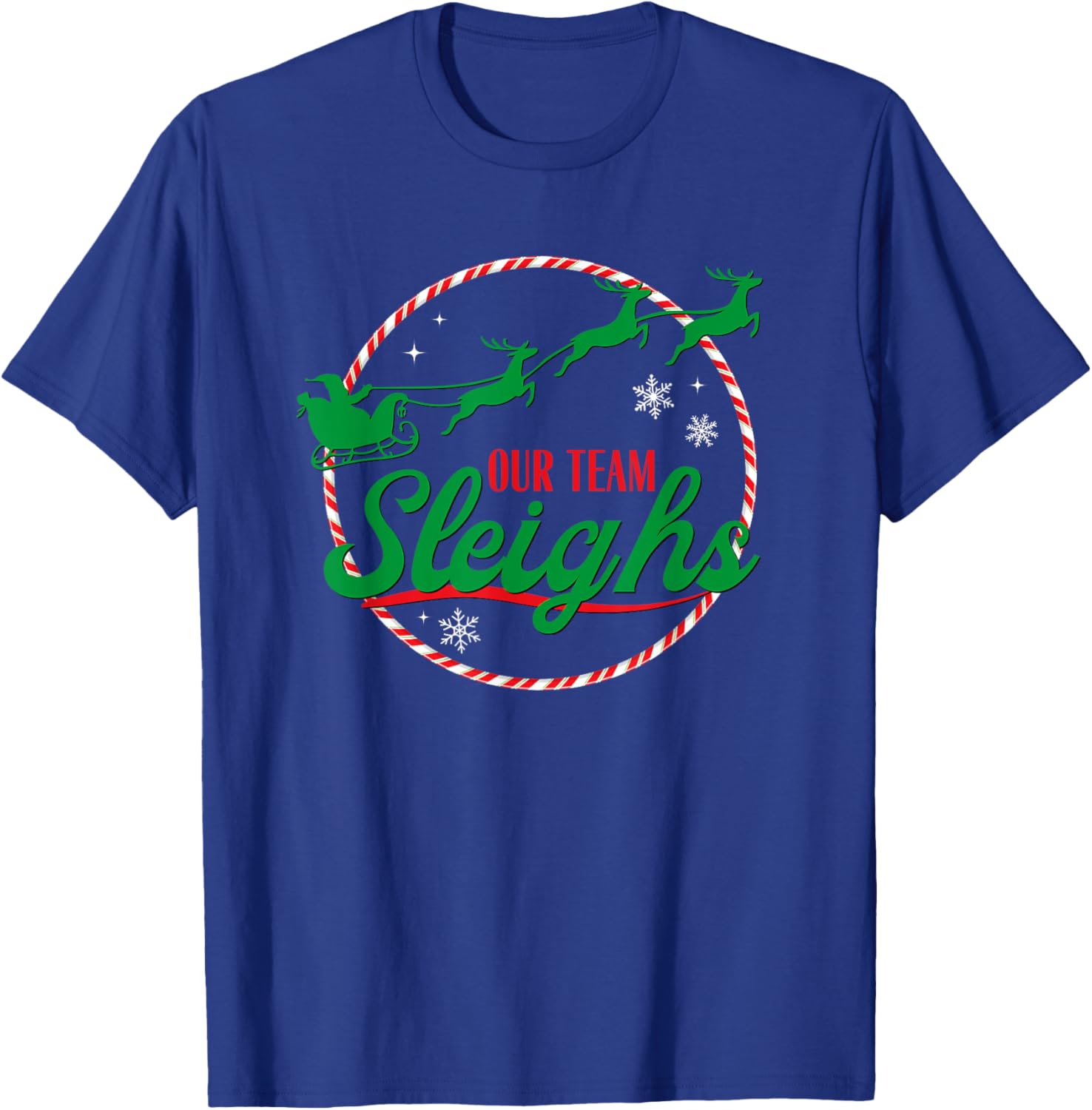Our Team Sleighs Christmas T-Shirt - T-Shirt | Royal