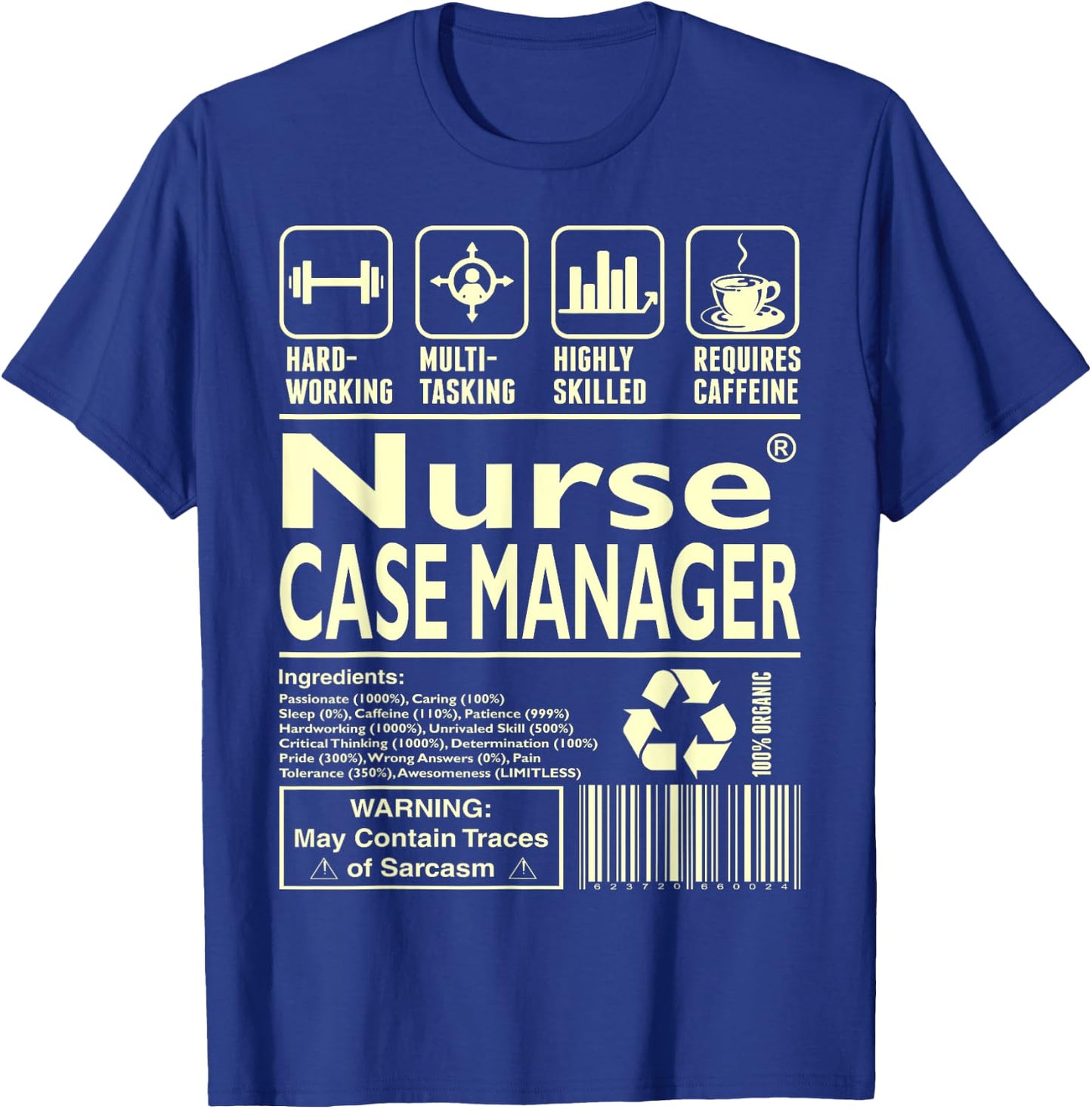 Hardworking Multitasking Nurse Case Manager T-Shirt - T-Shirt | Royal