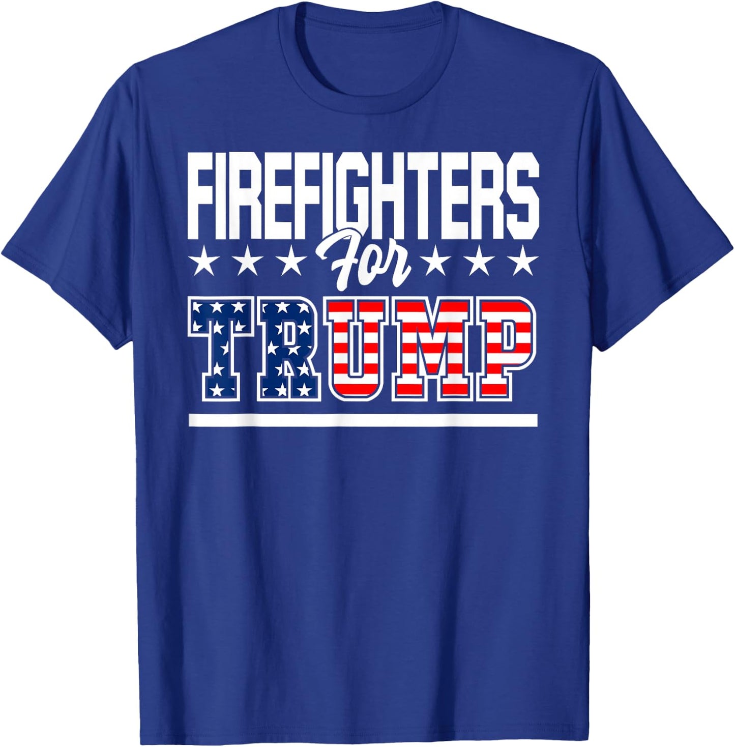 Firefighters Trump America President 2020 First Responder T-Shirt - T-Shirt | Royal