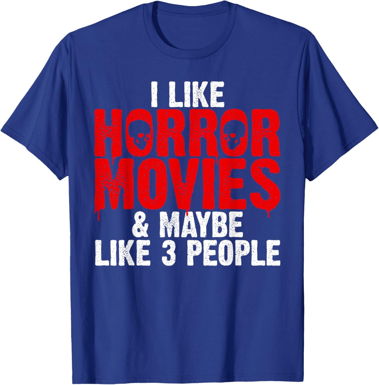 Funny Horror Movie Design Women Horror Movie Lover T-Shirt - T-Shirt | Royal