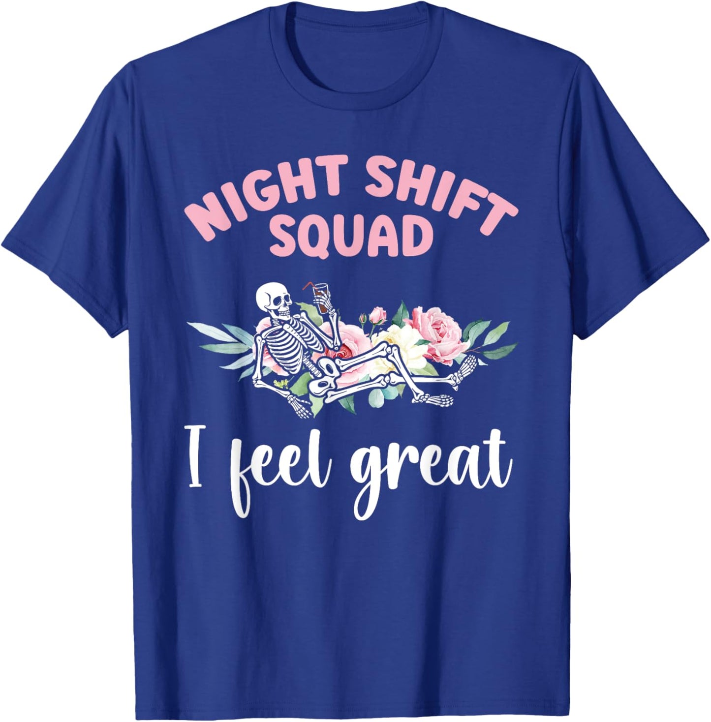 Night Shift Squad Night Shift Worker Overnight Work Shift T-Shirt - T-Shirt | Royal