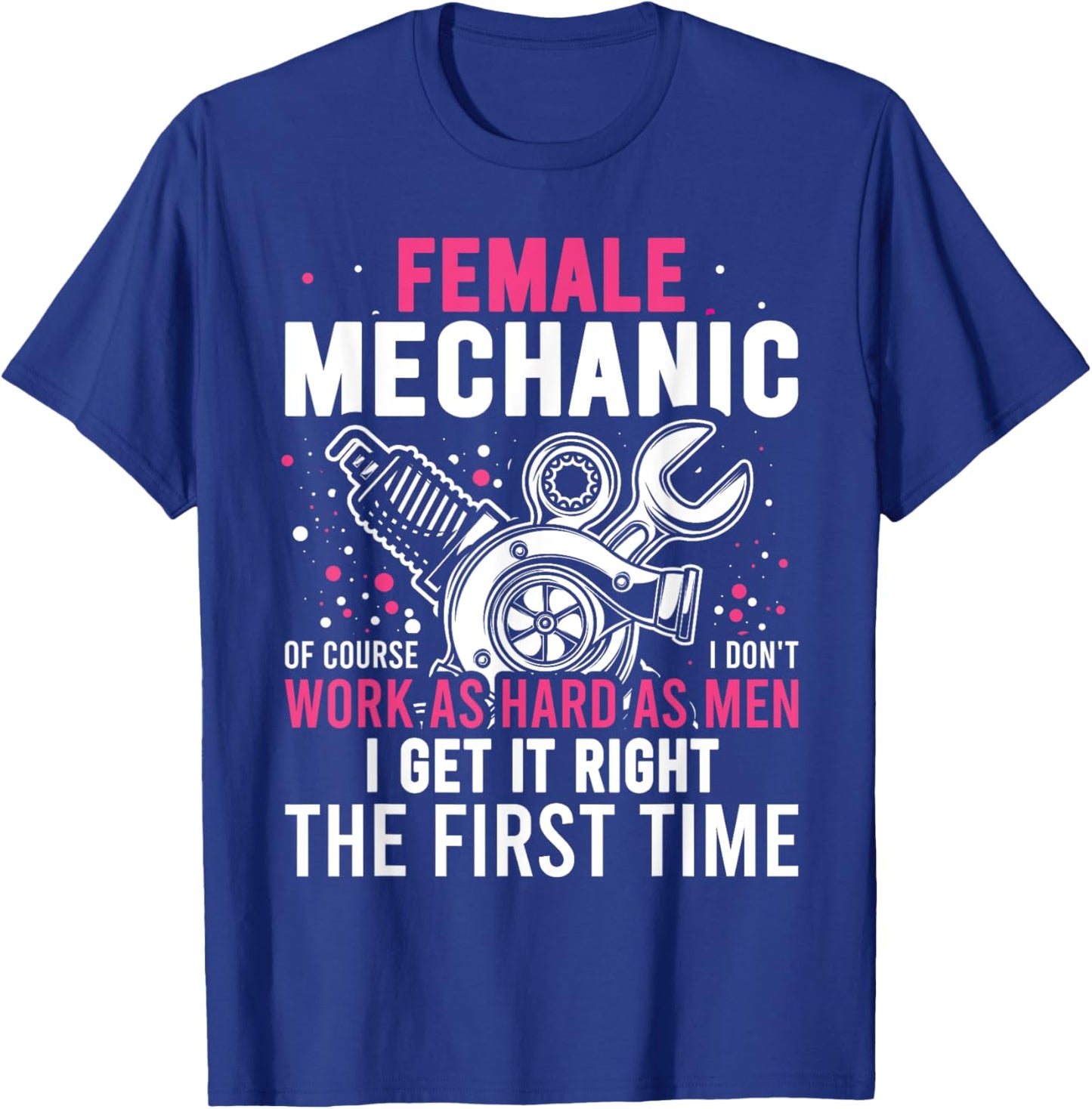 Female Diesel Mechanic Female Mechanic T-Shirt - T-Shirt | Royal