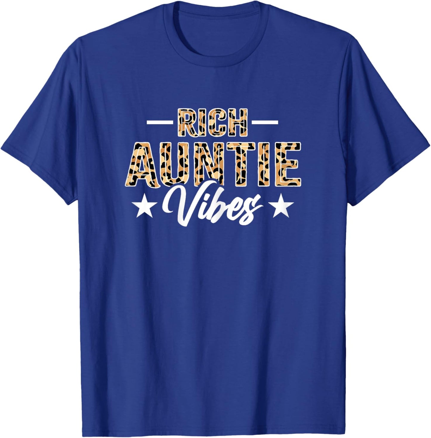 Rich Auntie Vibes - Funny Leopard Auntie Aunt T-Shirt - T-Shirt | Royal