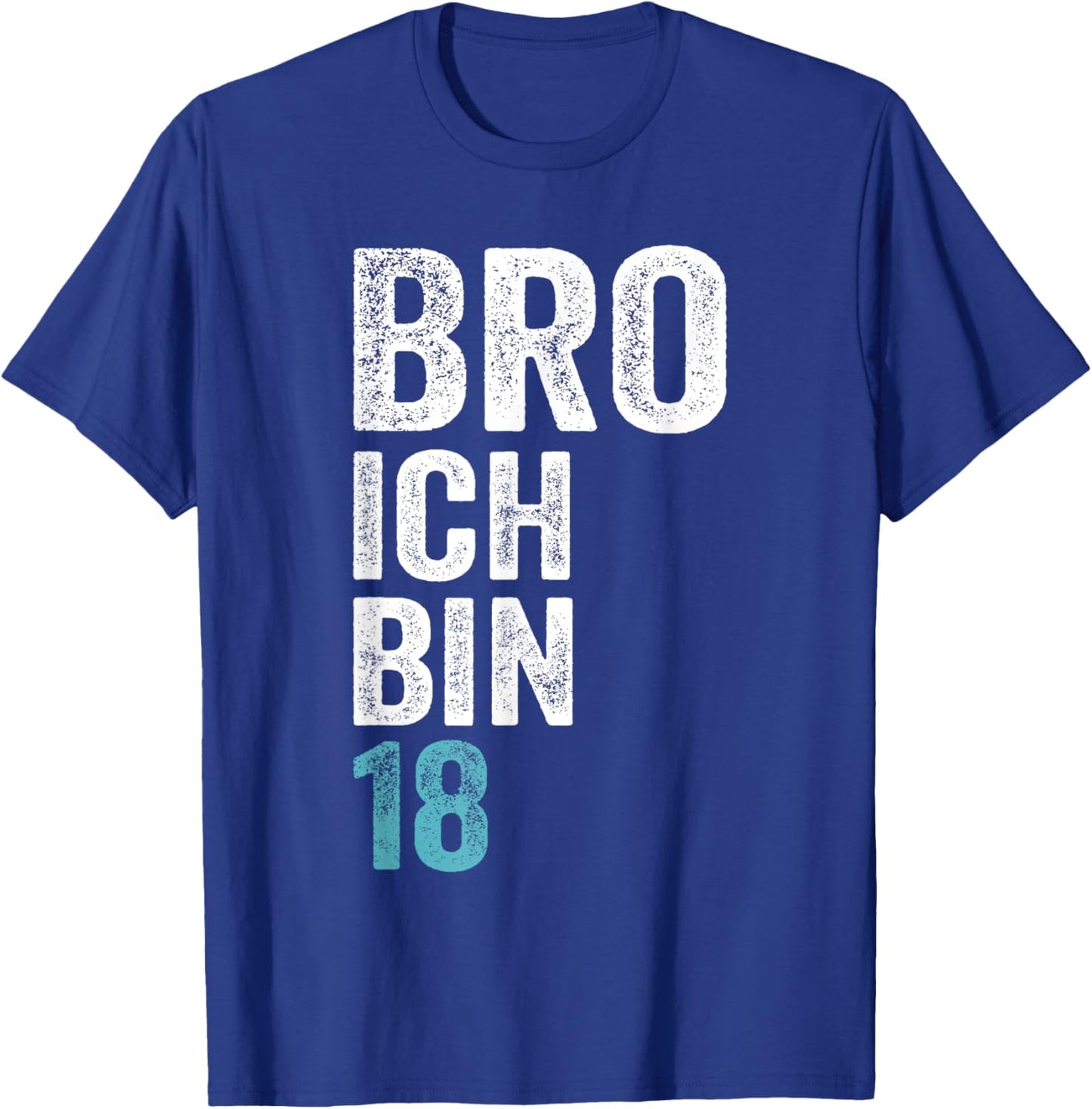 Bro ich bin 18 Jahre alt Geburtstagsgeschenk 18. Geburtstag T-Shirt - T-Shirt | Royal