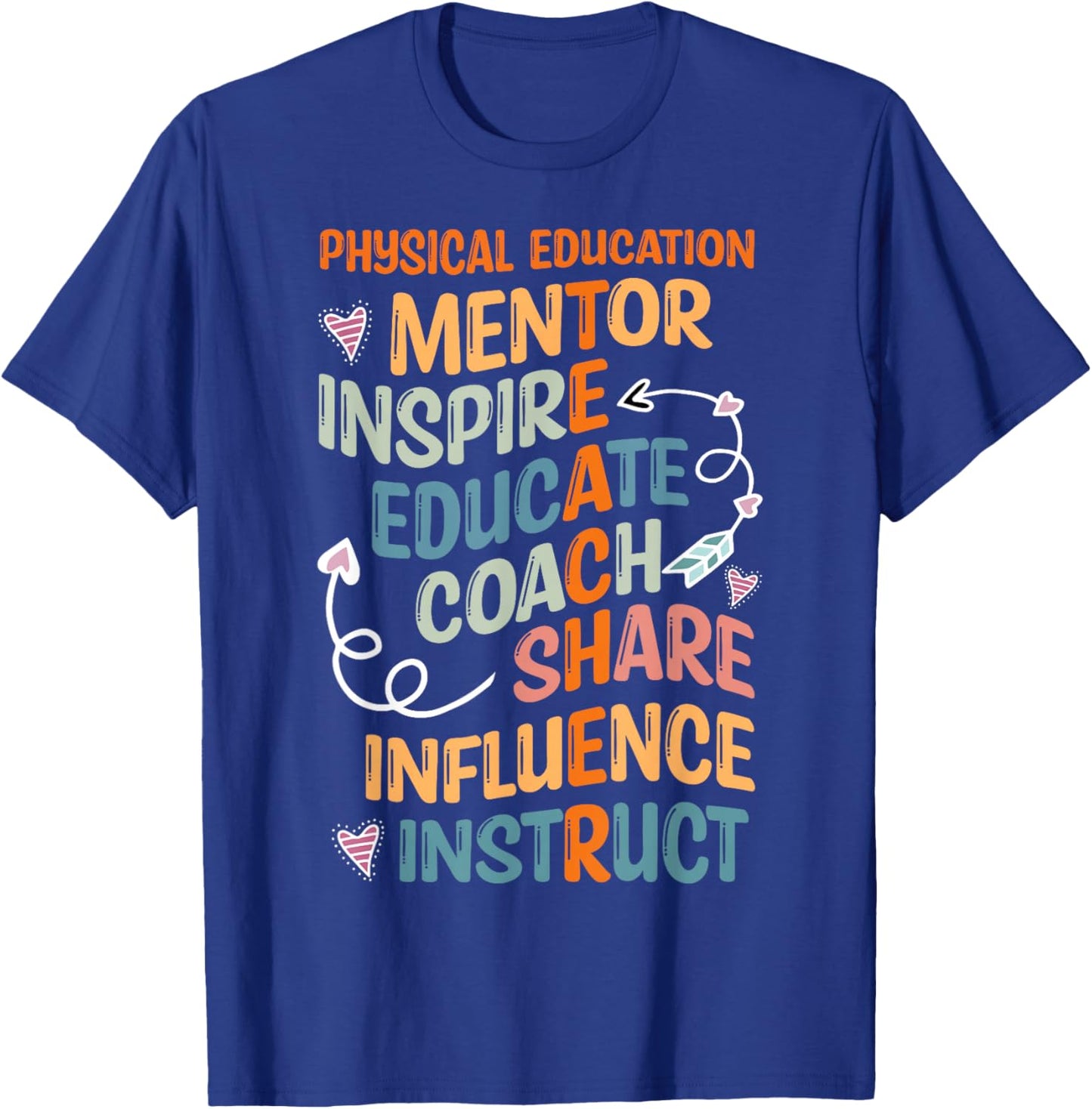 PE Teacher Mentor Physical Education Teacher Outfit T-Shirt - T-Shirt | Royal