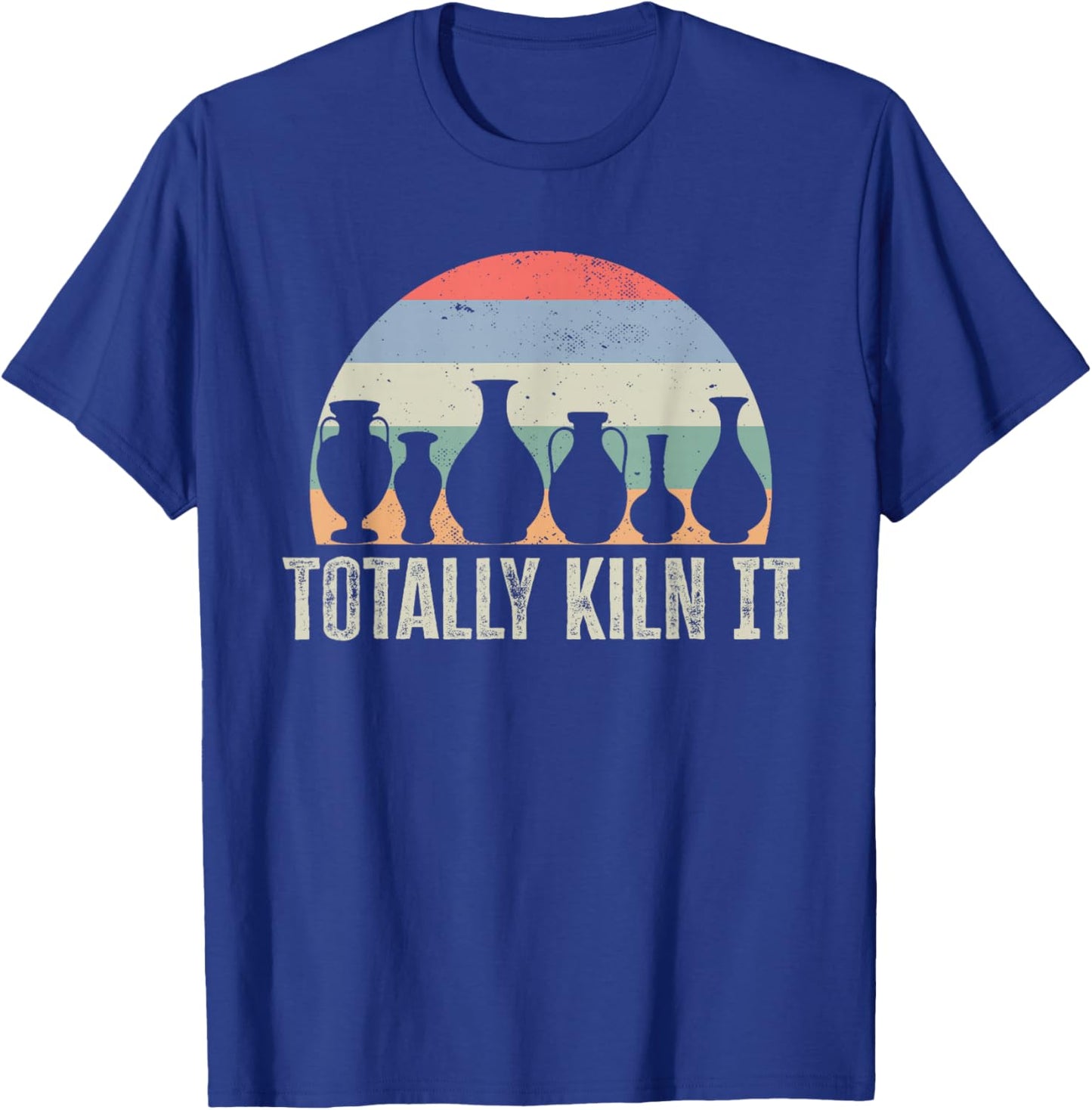 Totally Kiln It Pottery Ceramic Artist Pottery Clay T-Shirt - T-Shirt | Royal