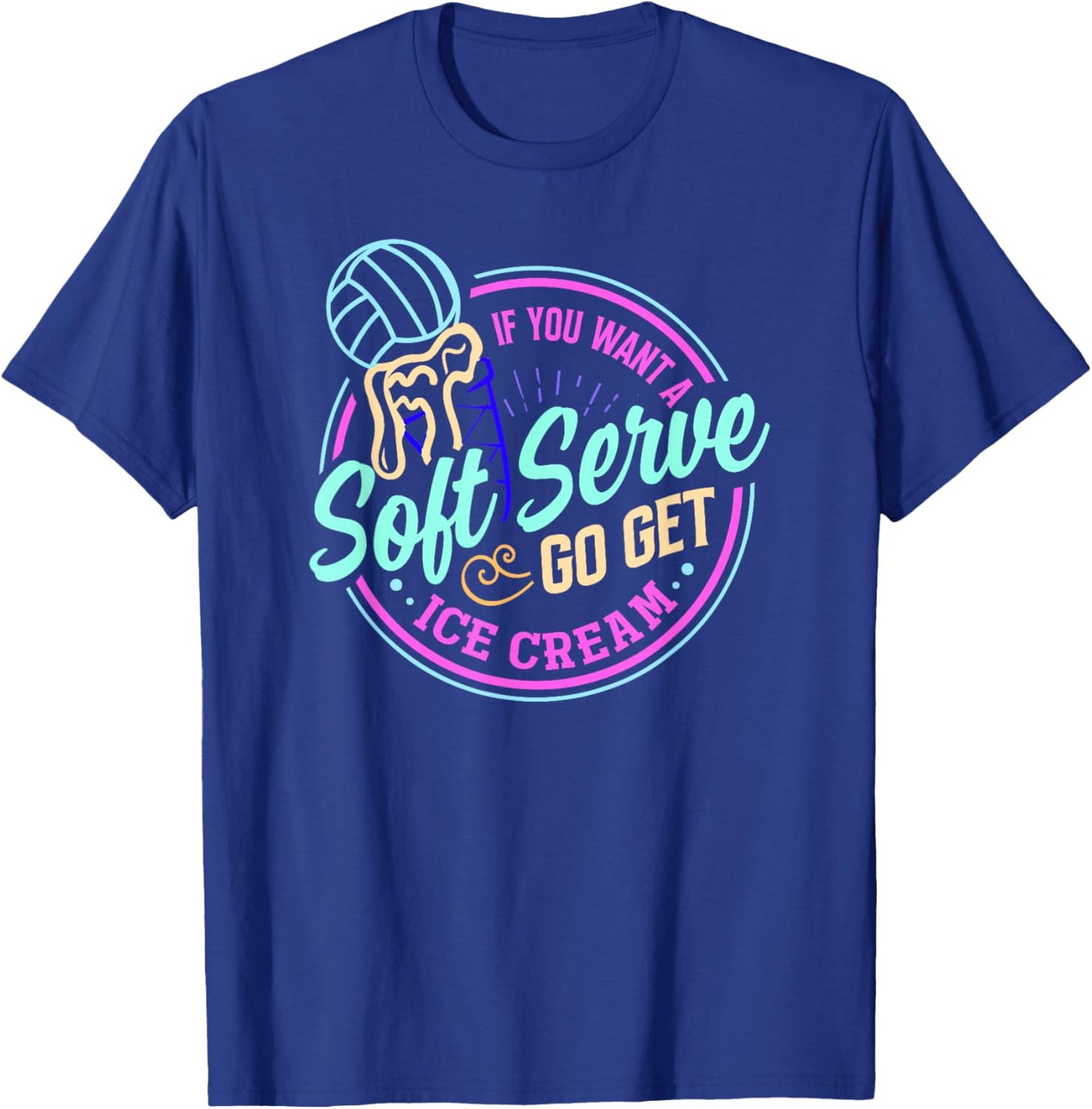 Volleyball Go Get Ice Cream Funny Soft Serve Pun Art T-Shirt - T-Shirt | Royal