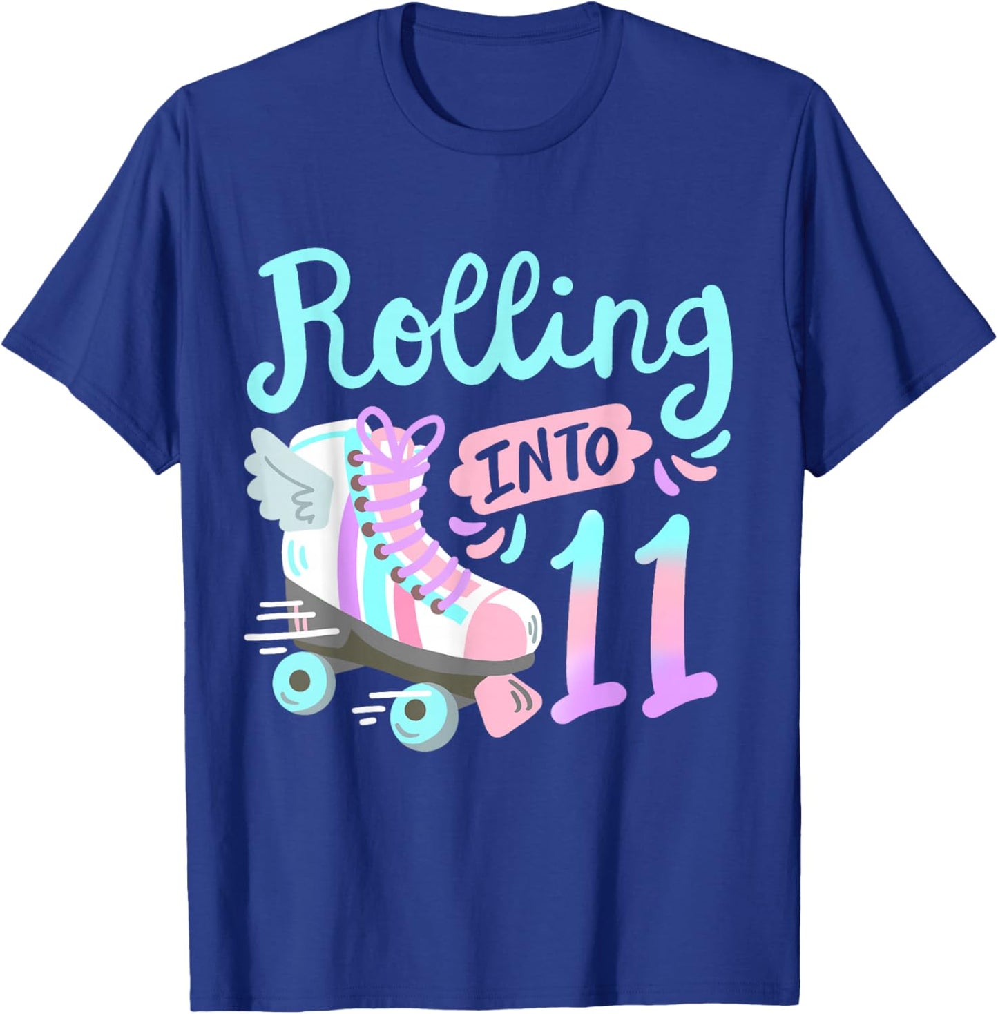 Rolling Into 11 Roller Skates Skater Girl 11th Birthday T-Shirt - T-Shirt | Royal