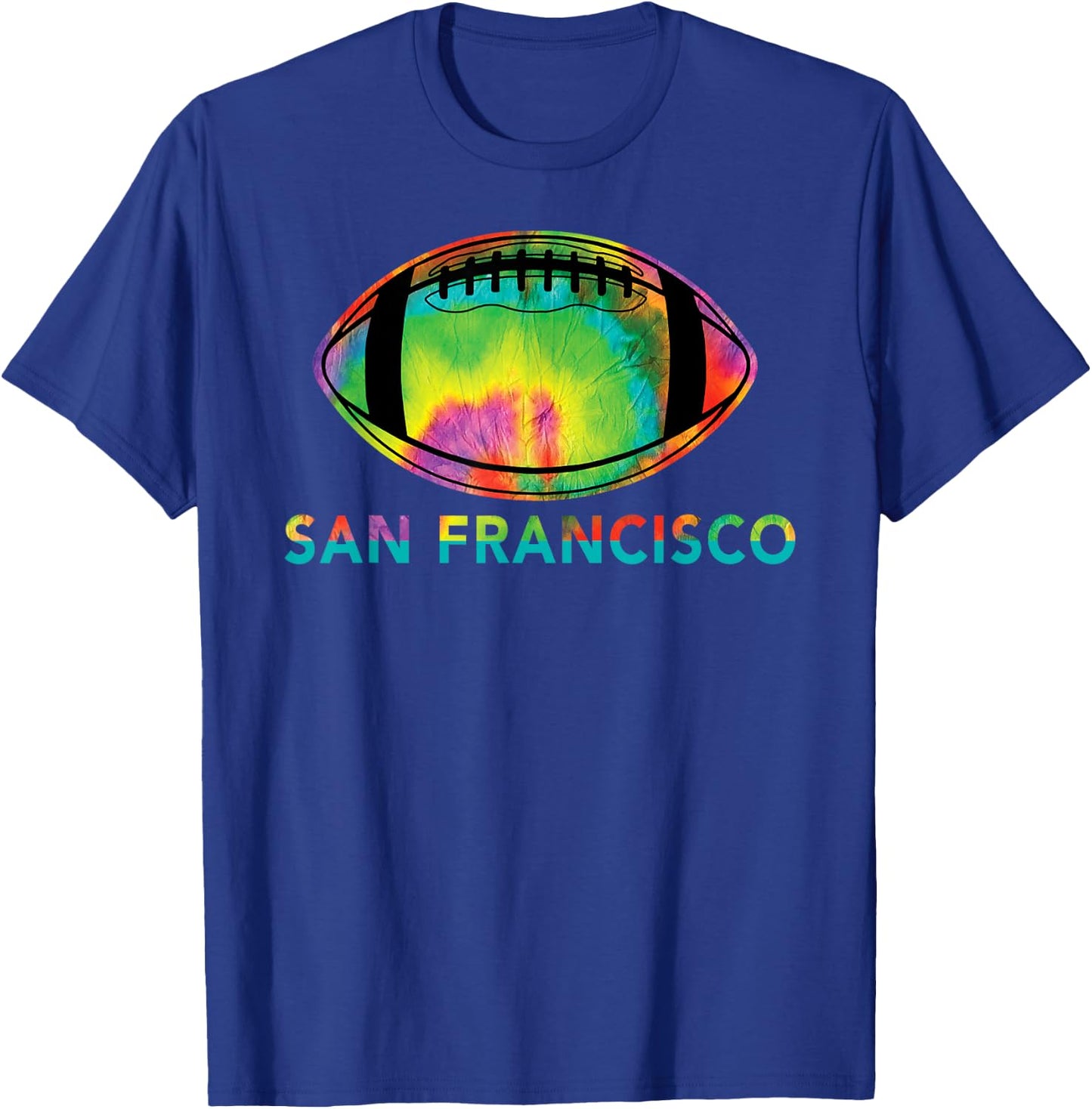 Tie Dye Cool Football Design Apparel San Francisco T-Shirt - T-Shirt | Royal