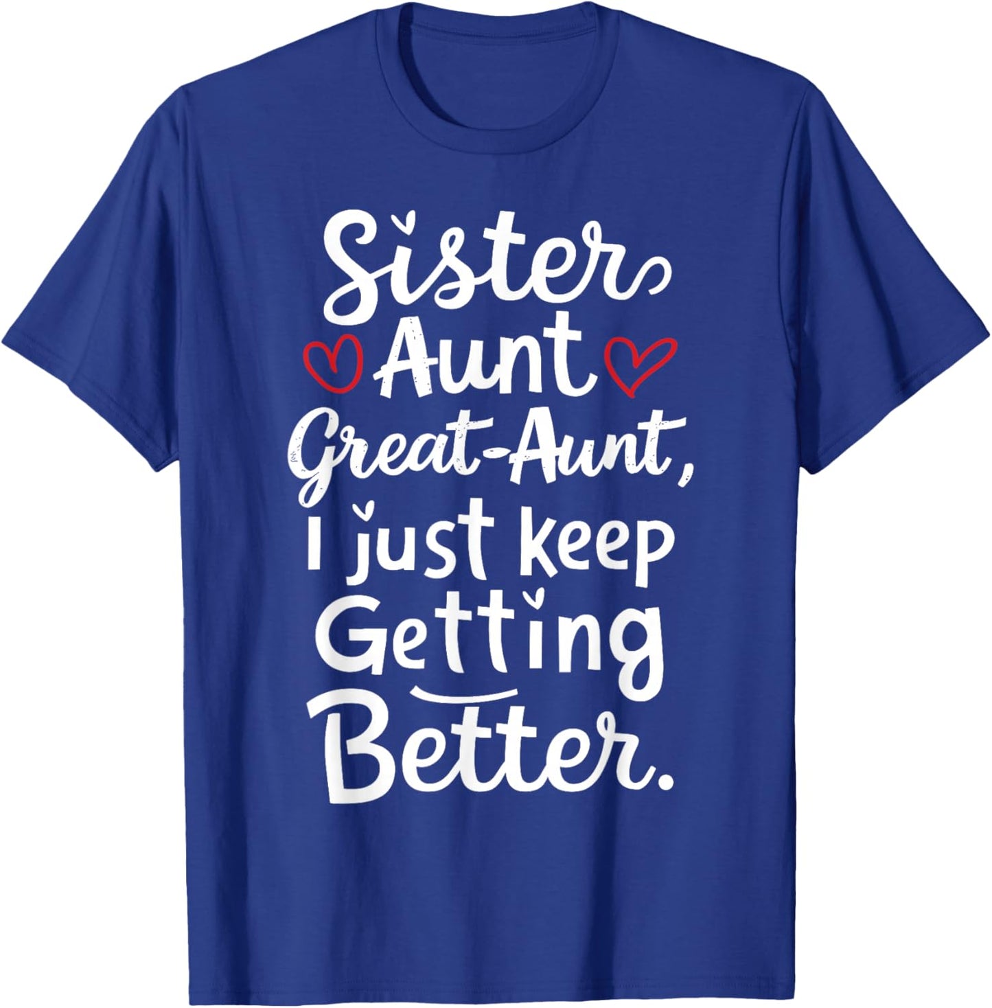 Mother's Day from Grandkids Sister Aunt Great Aunt T-Shirt - T-Shirt | Royal