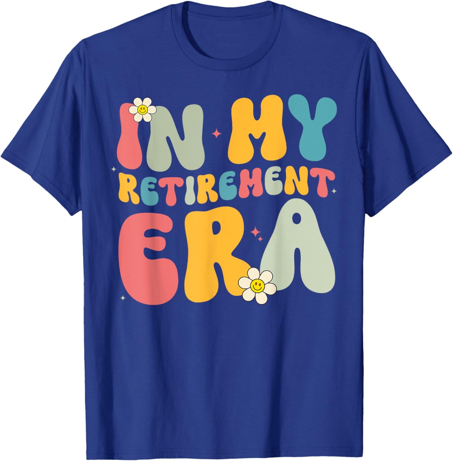Retro Groovy In My Retirement Era Funny Teacher Retired 2024 T-Shirt - T-Shirt | Royal