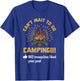 Cant Wait To Go Camping 942 Mosquitos Your Post Saying Humor T-Shirt - T-Shirt | Royal