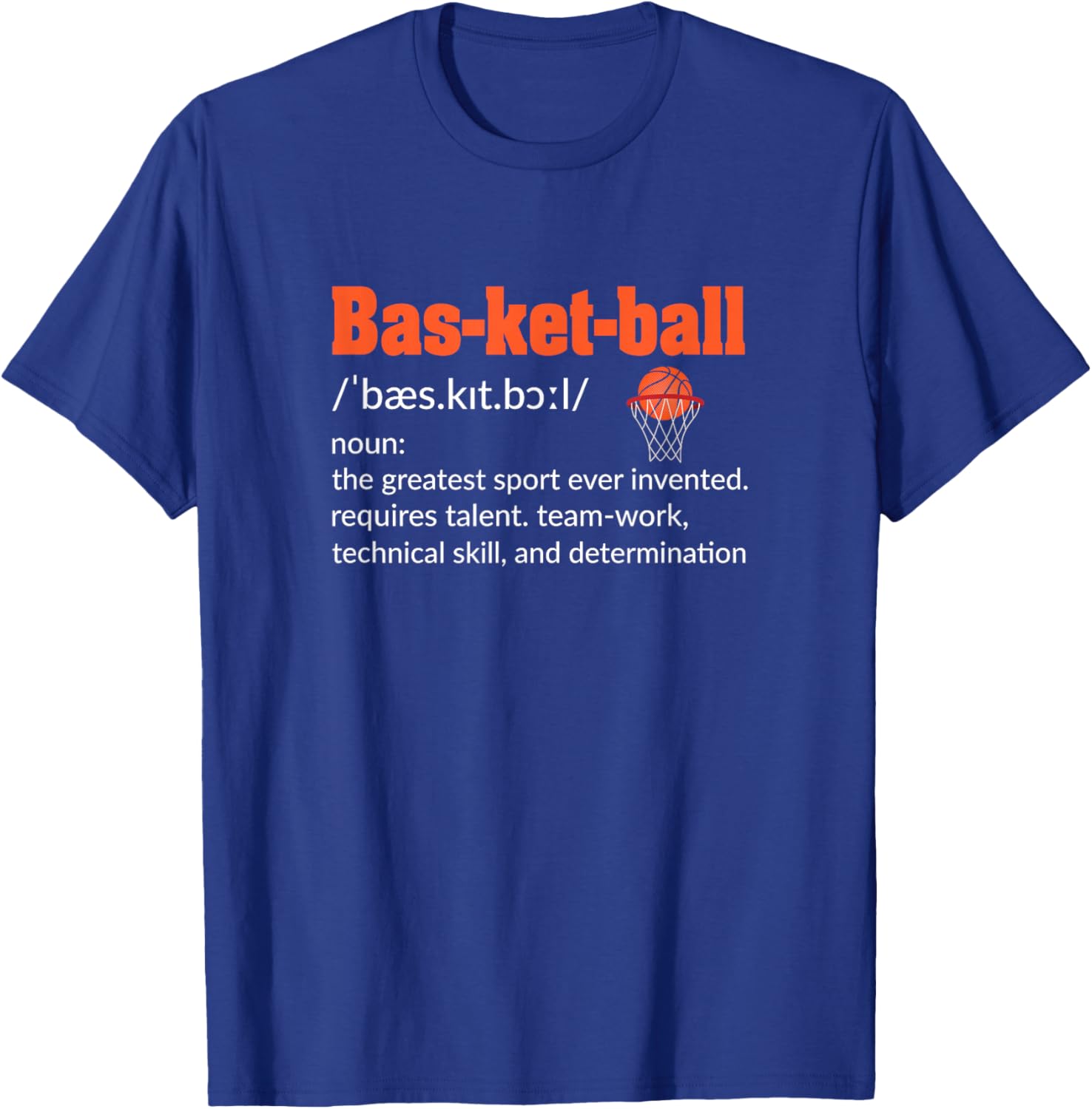 Basketball Player Quote Basketball Lover Funny Basketball T-Shirt - T-Shirt | Royal