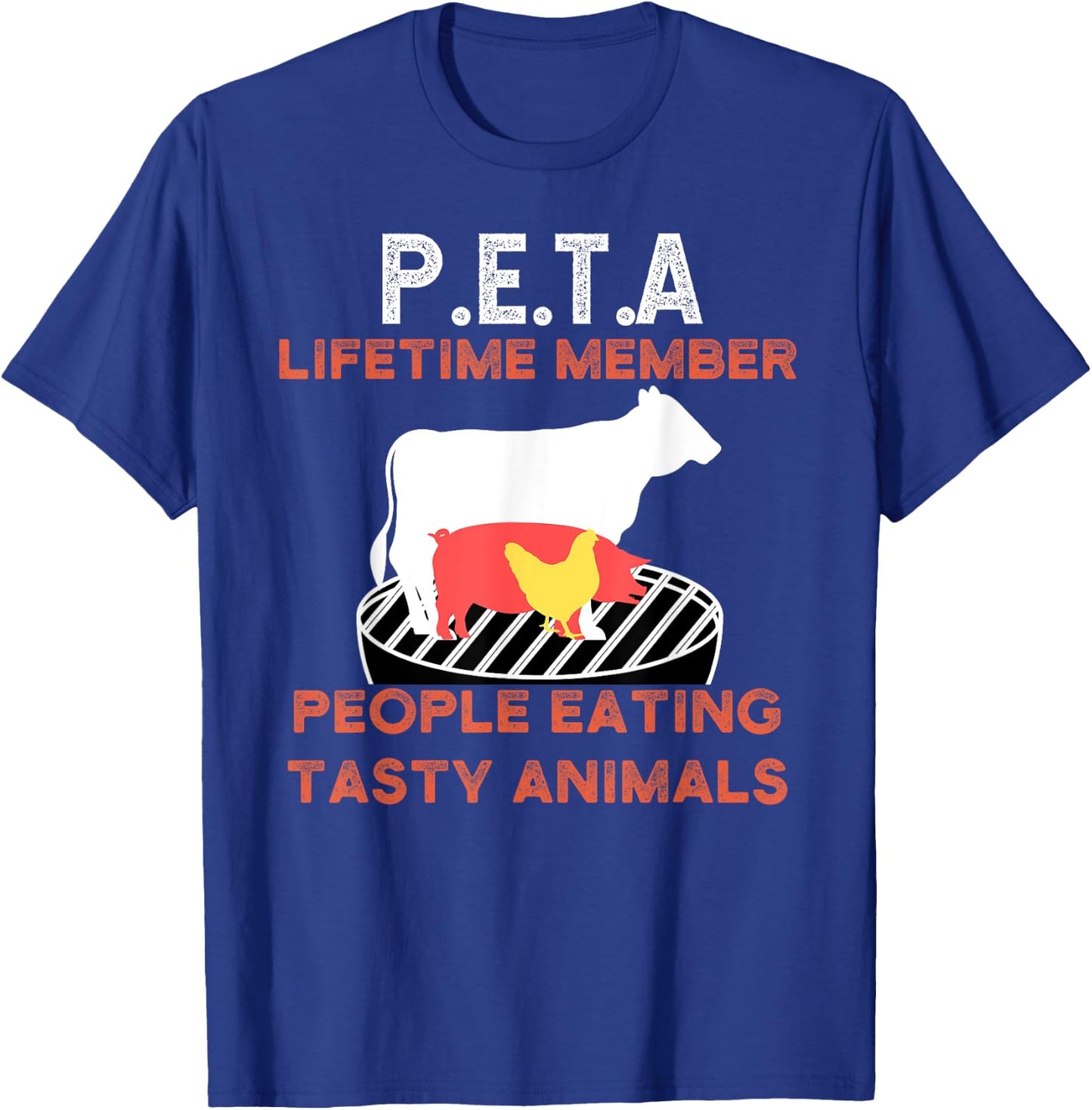 Funny P.E.T.A People Eating Tasty Animals BBQ Lover Design T-Shirt - T-Shirt | Royal
