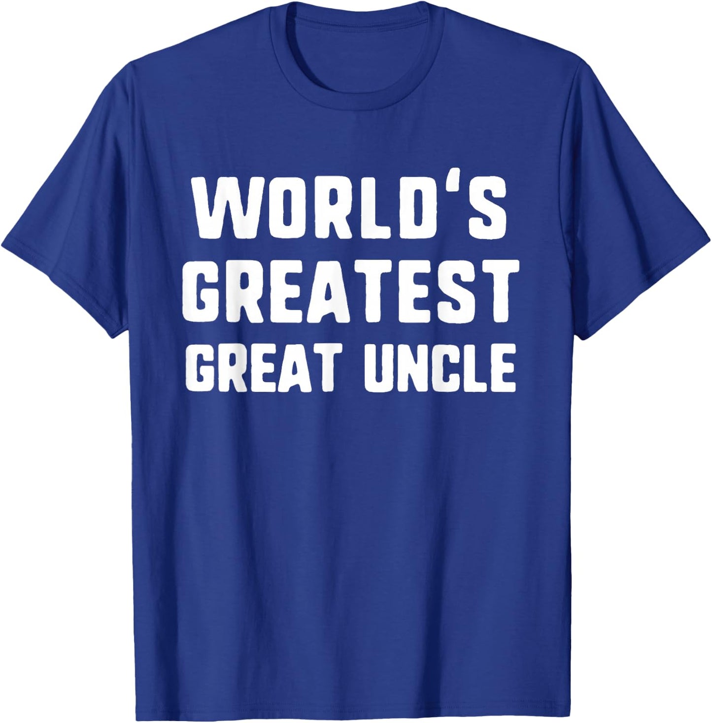 World's Greatest Great Uncle Funny Family T-Shirt - T-Shirt | Royal