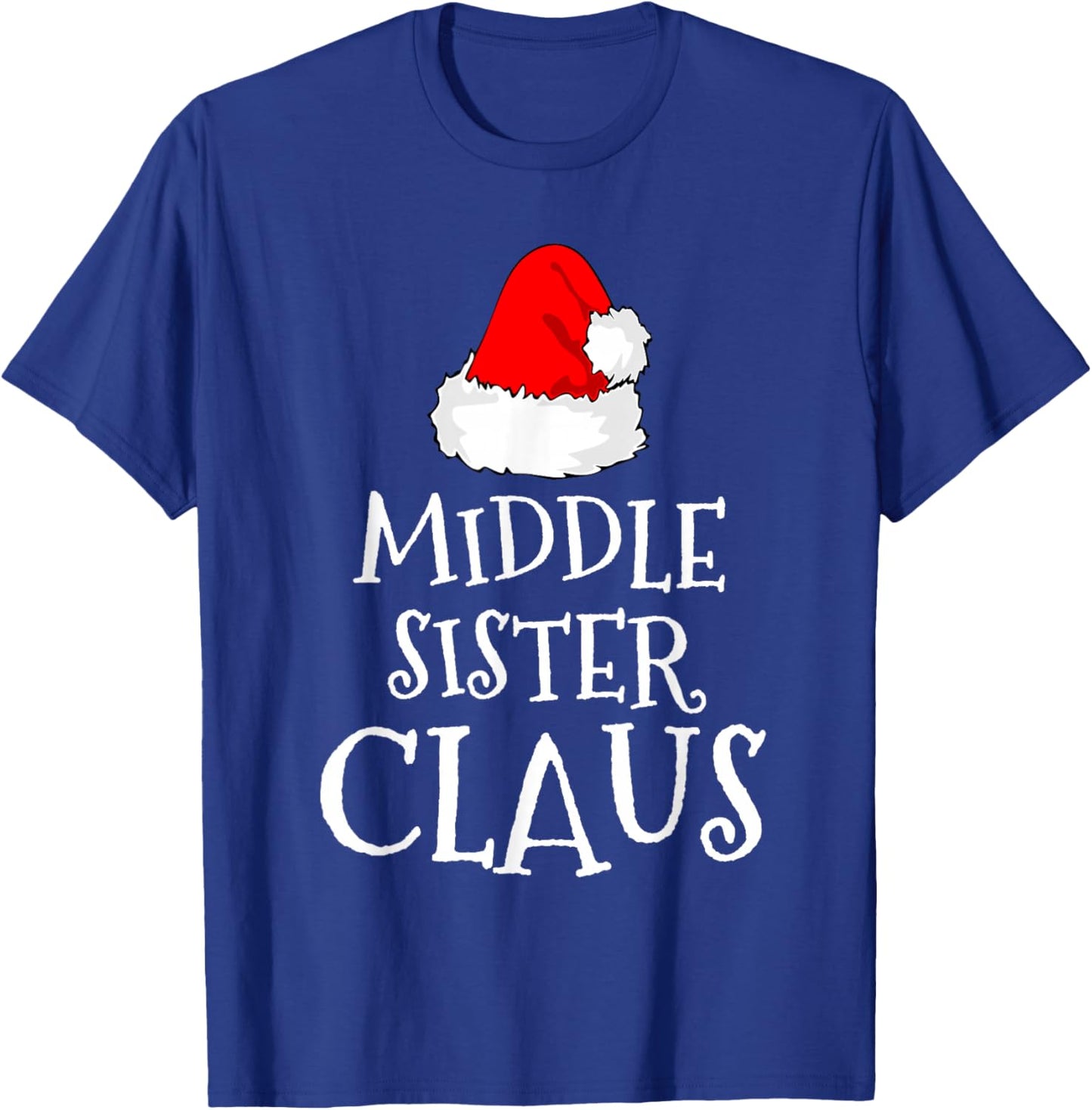 Middle Sister Claus Christmas Santa's Pajama Family Matching T-Shirt - T-Shirt | Royal