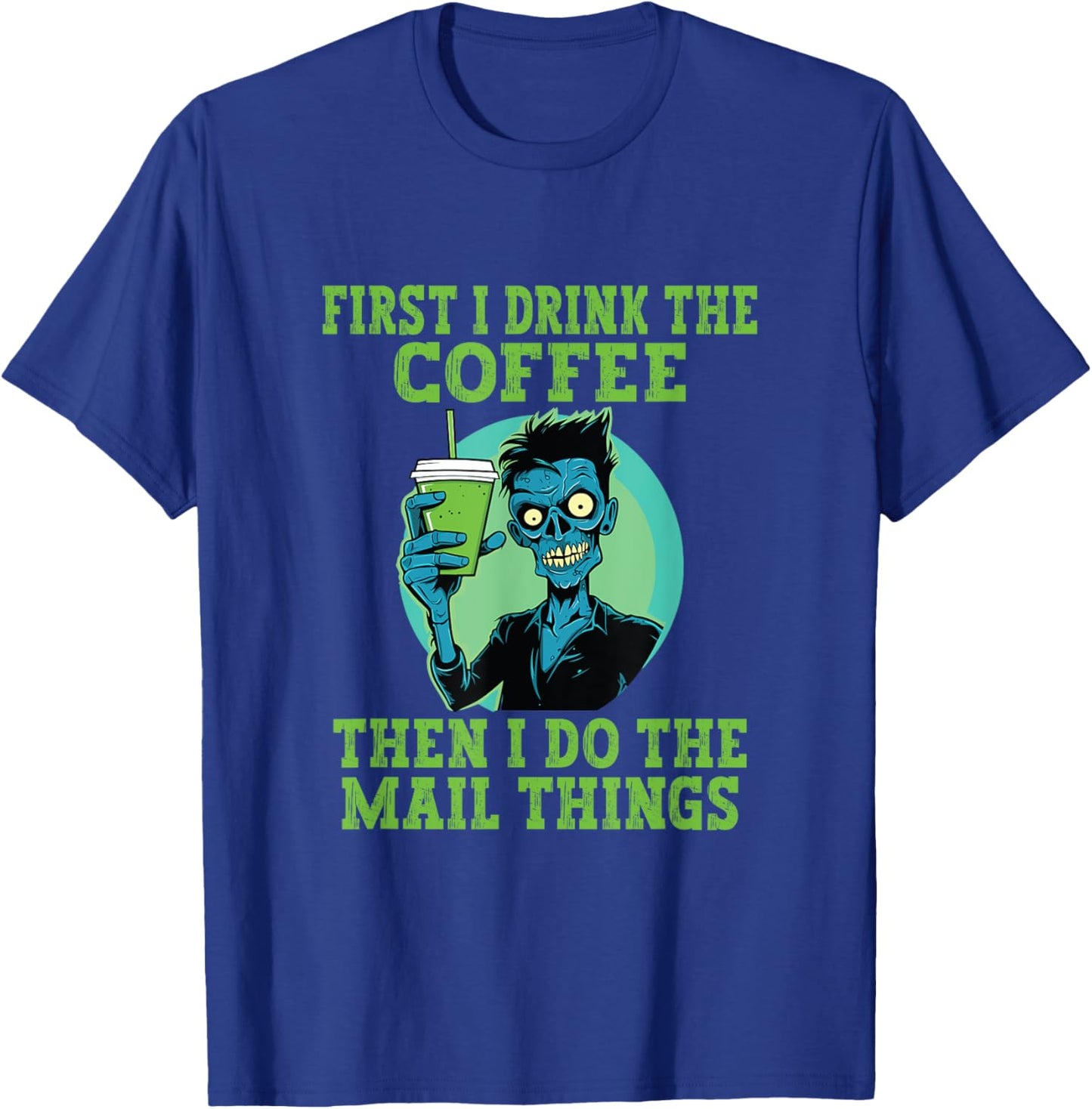 Funny Postal Worker Halloween Coffee Mailman Postman T-Shirt - T-Shirt | Royal